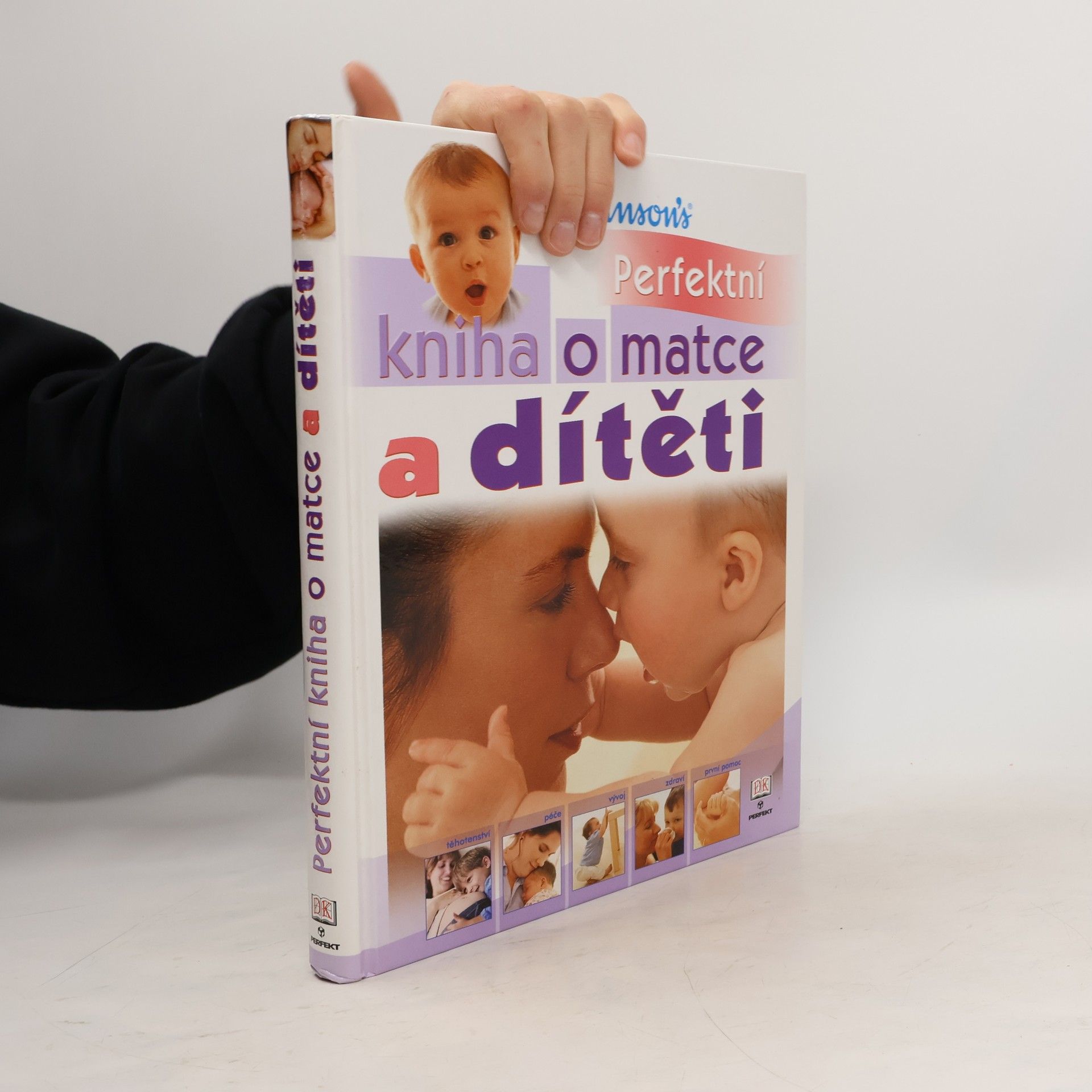 Carol Cooper Perfektní kniha o matce a dítěti