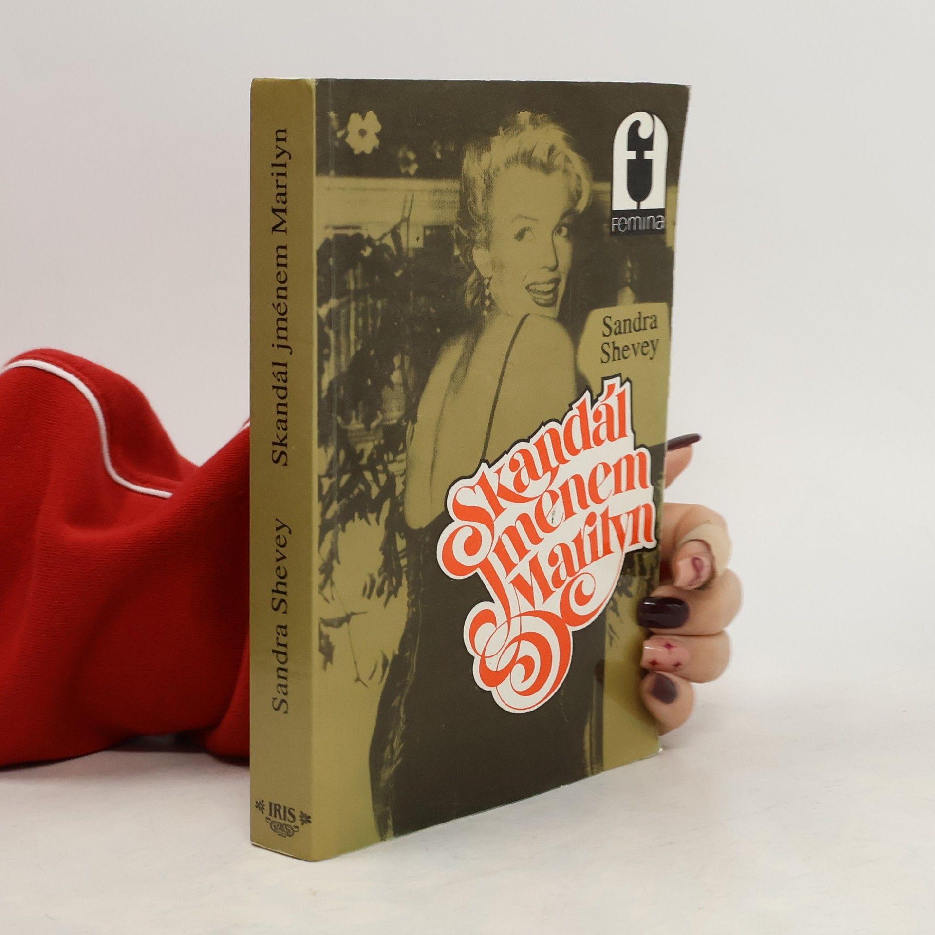 Sandra Shevey Skandál jménem Marilyn