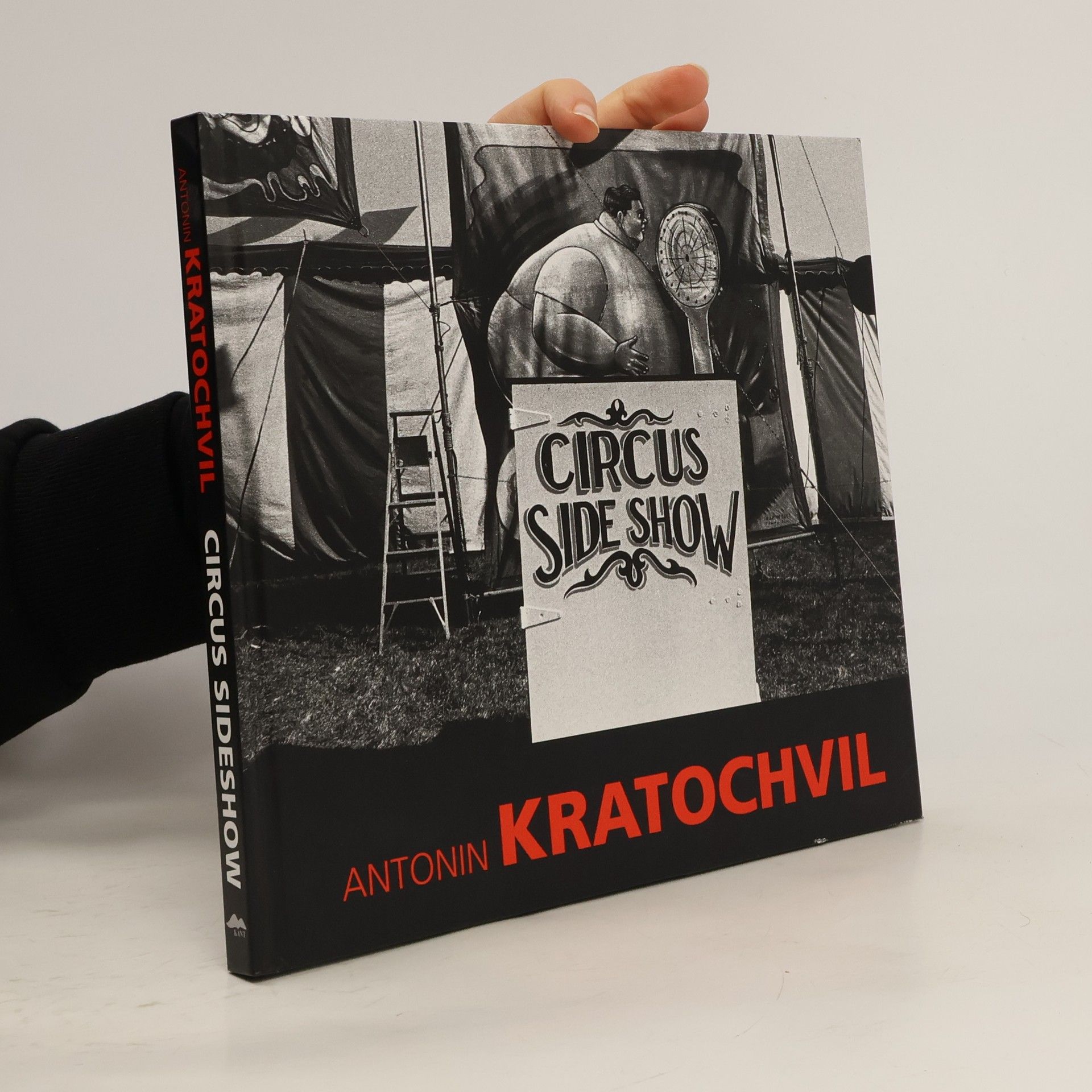 Antonín Kratochvil Antonin Kratochvil : circus sideshow
