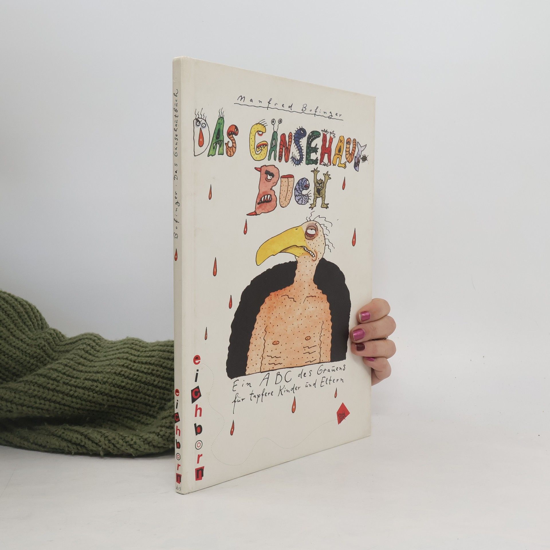 Manfred Bofinger Das Gänsehautbuch