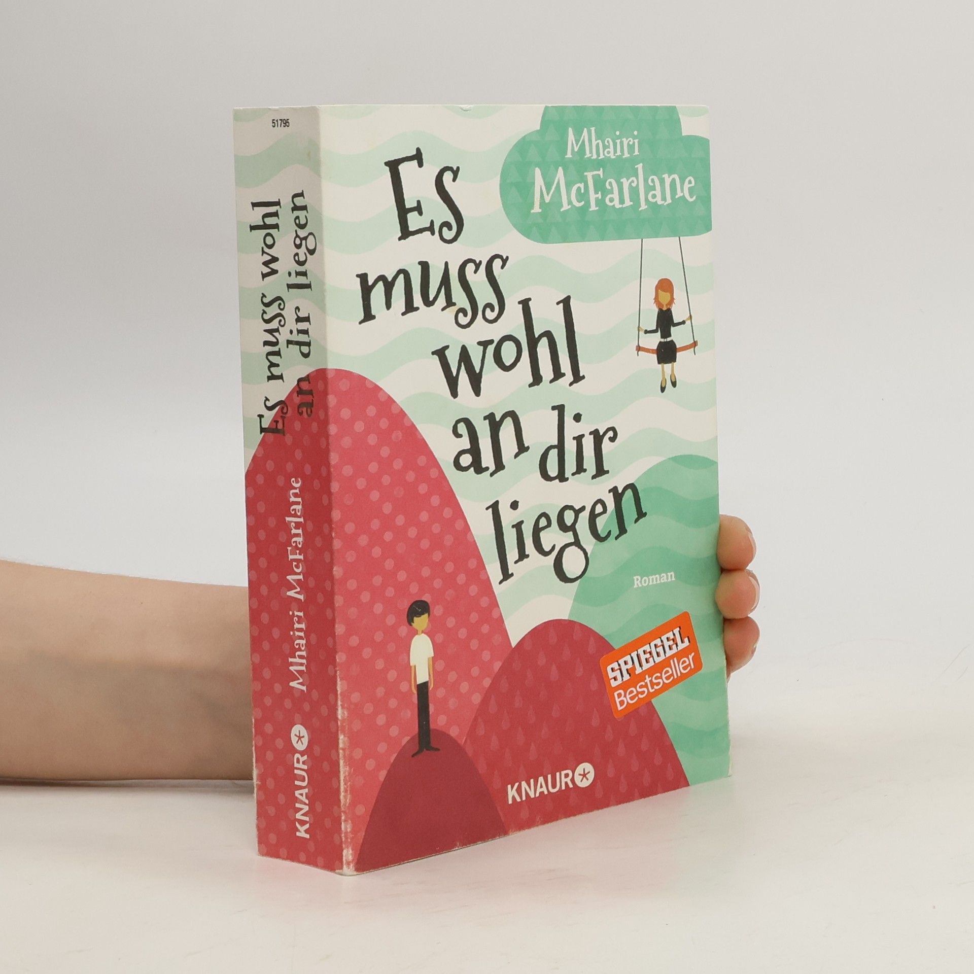 Mhairi McFarlane Es muss wohl an dir liegen