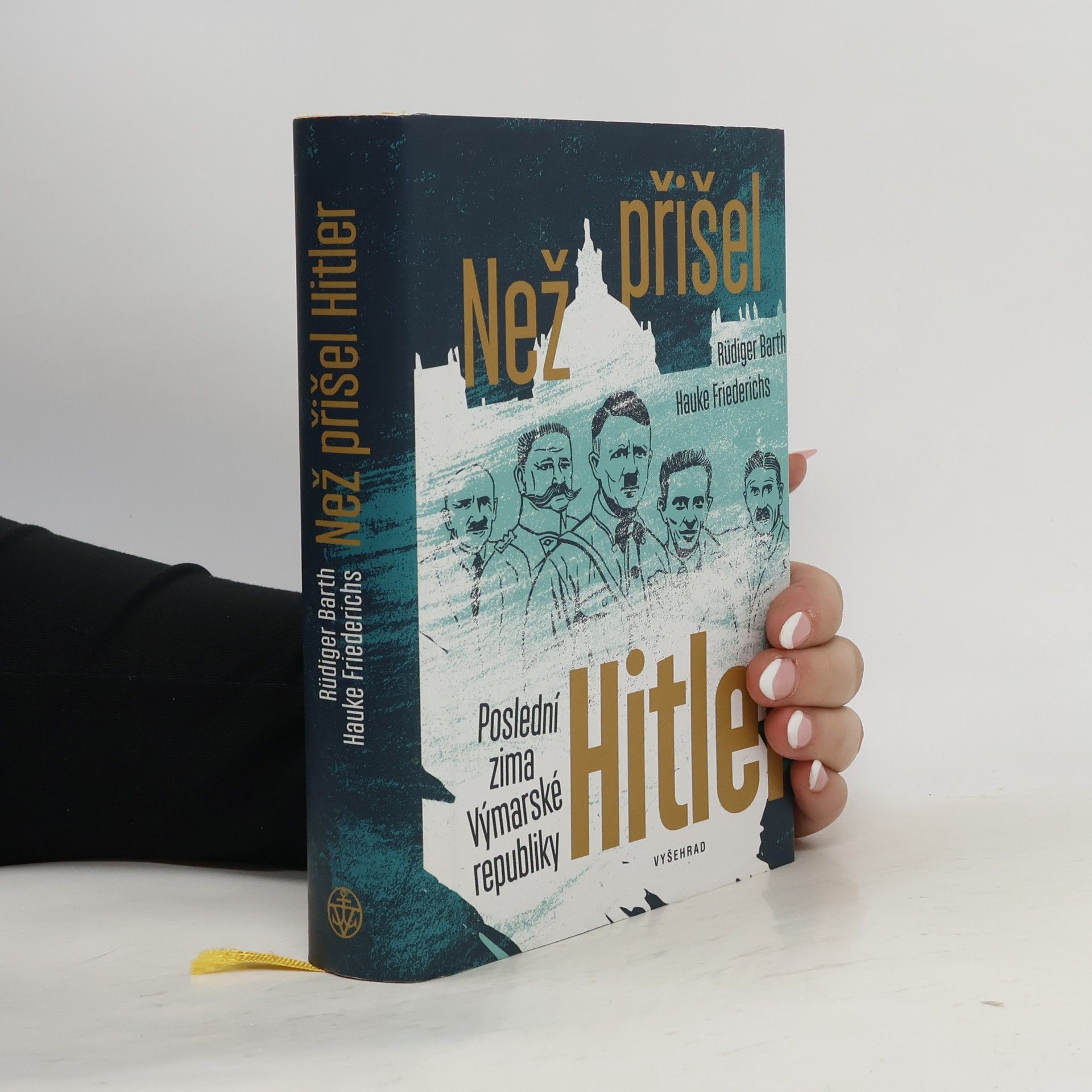 Než přišel Hitler: Poslední zima Výmarské republiky