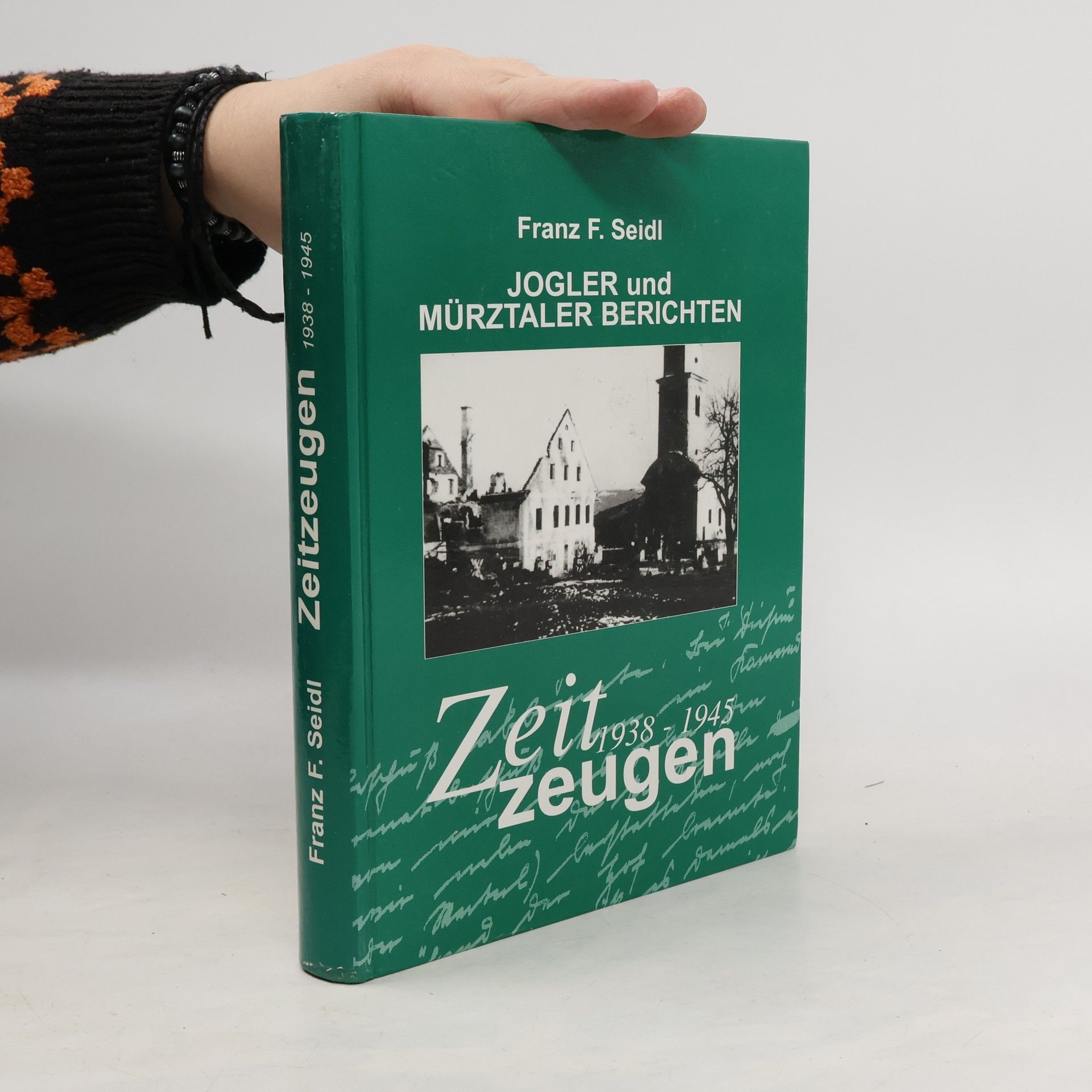 Franz F. Seidl Jogler und Mürztaler Berichten