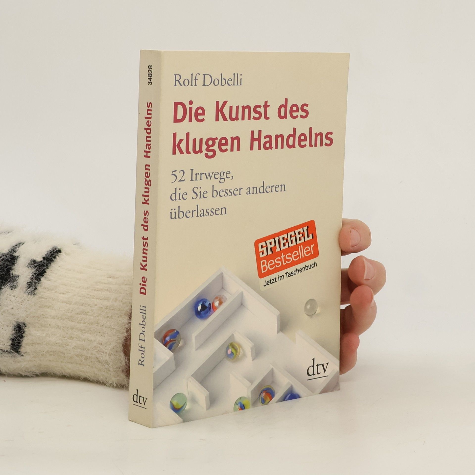 Rolf Dobelli Die Kunst des klugen Handelns