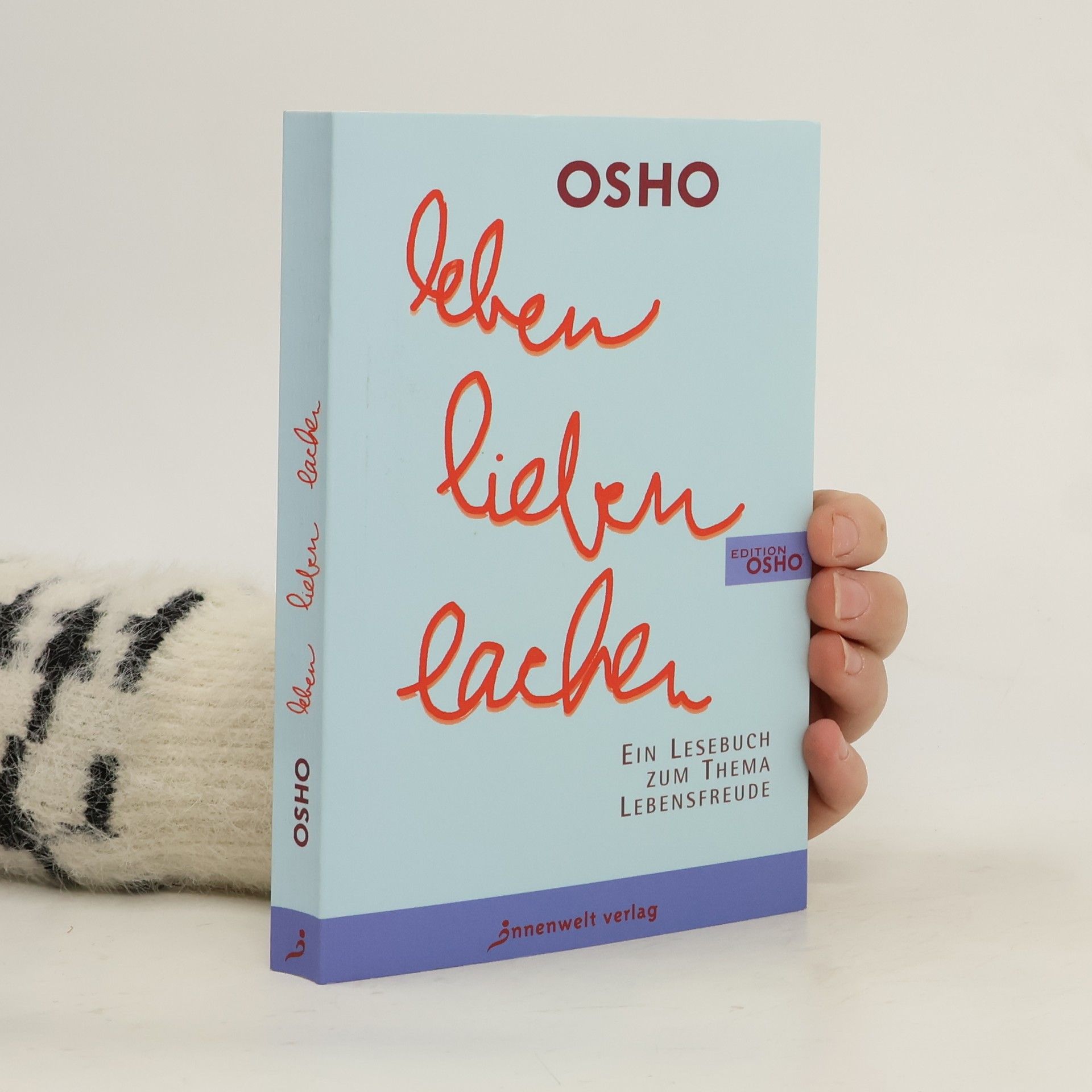 Osho Leben, Lieben, Lachen