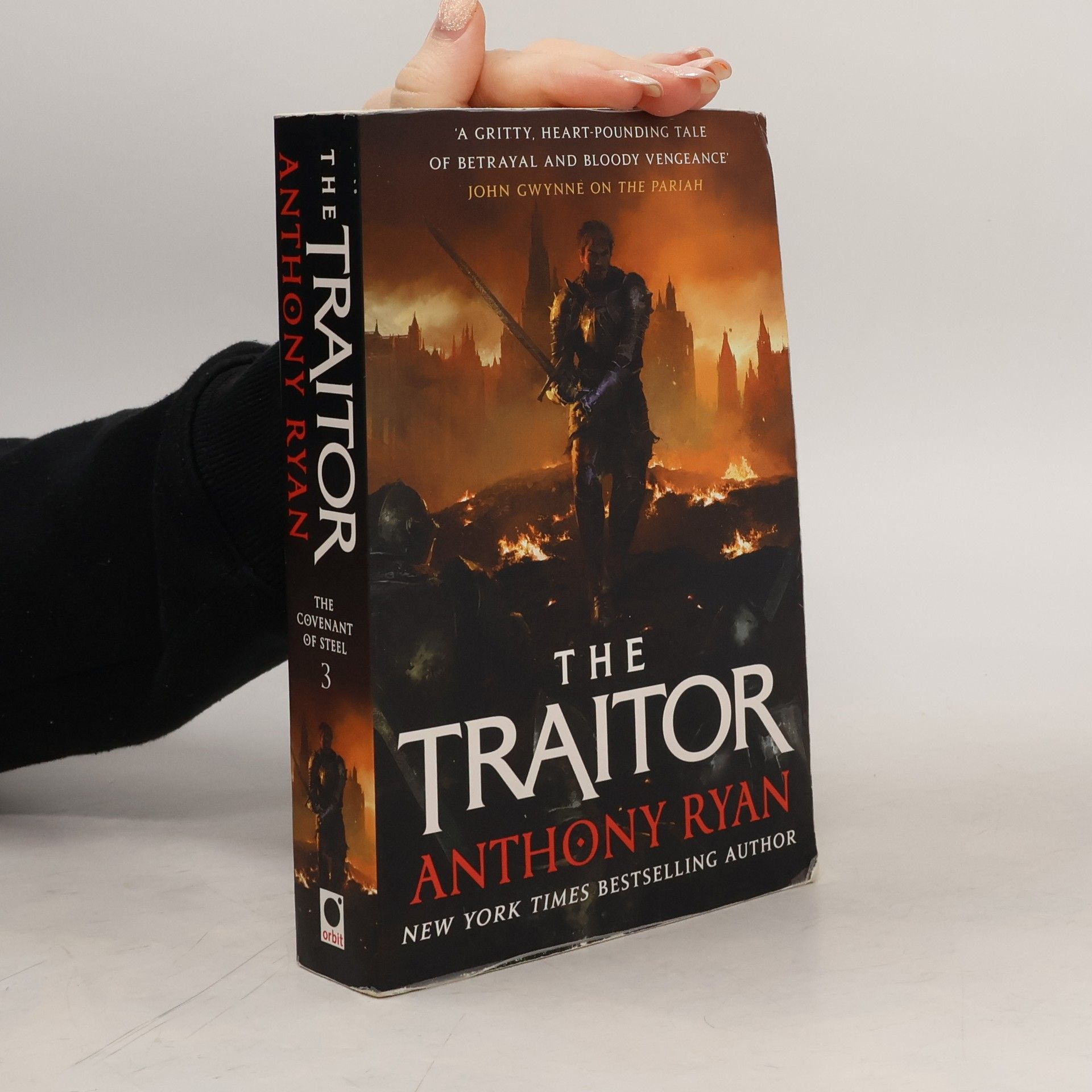 Anthony Ryan The Traitor: Book Three of the Covenant of Steel