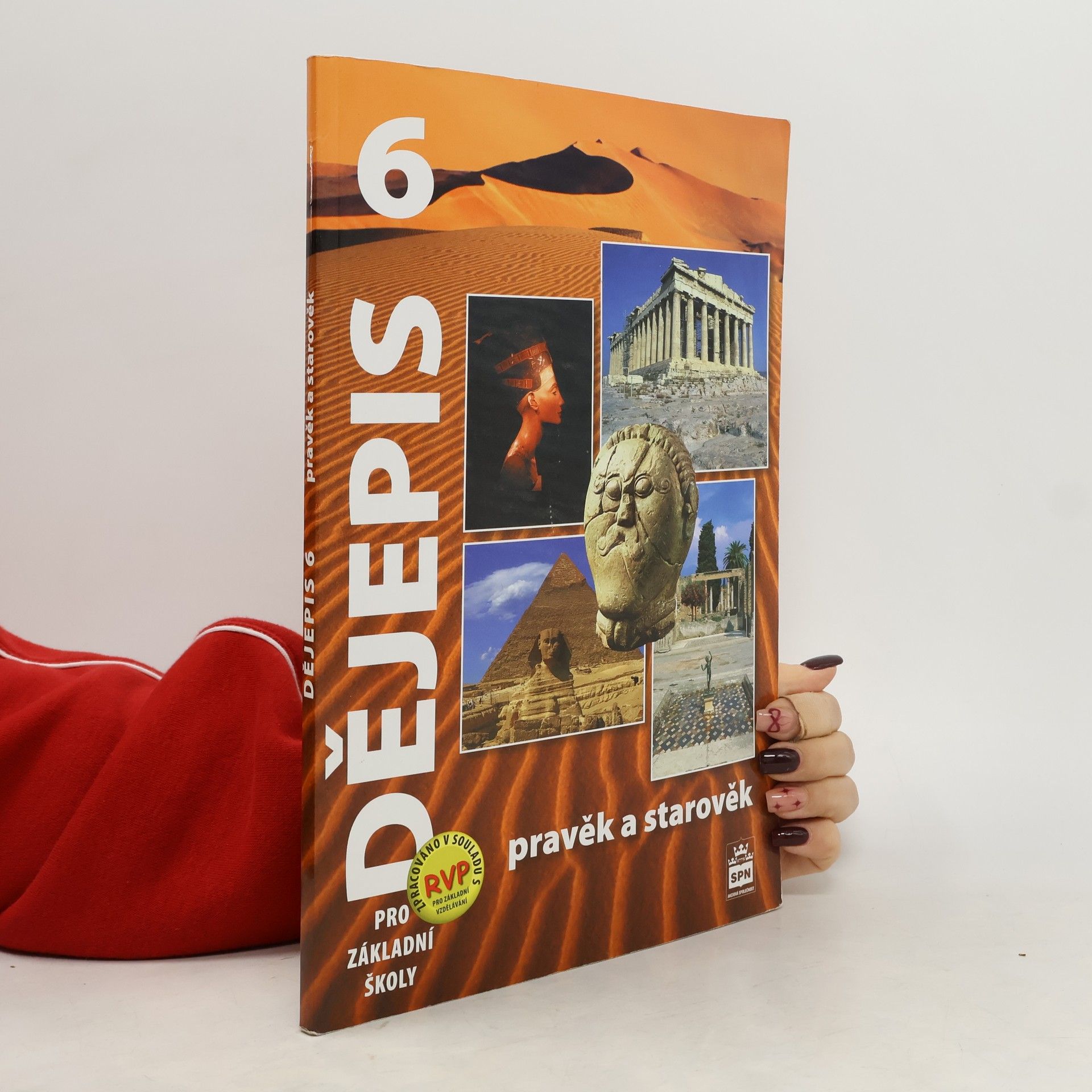 Veronika Válková Dějepis 6 : pravěk a starověk : pro základní školy