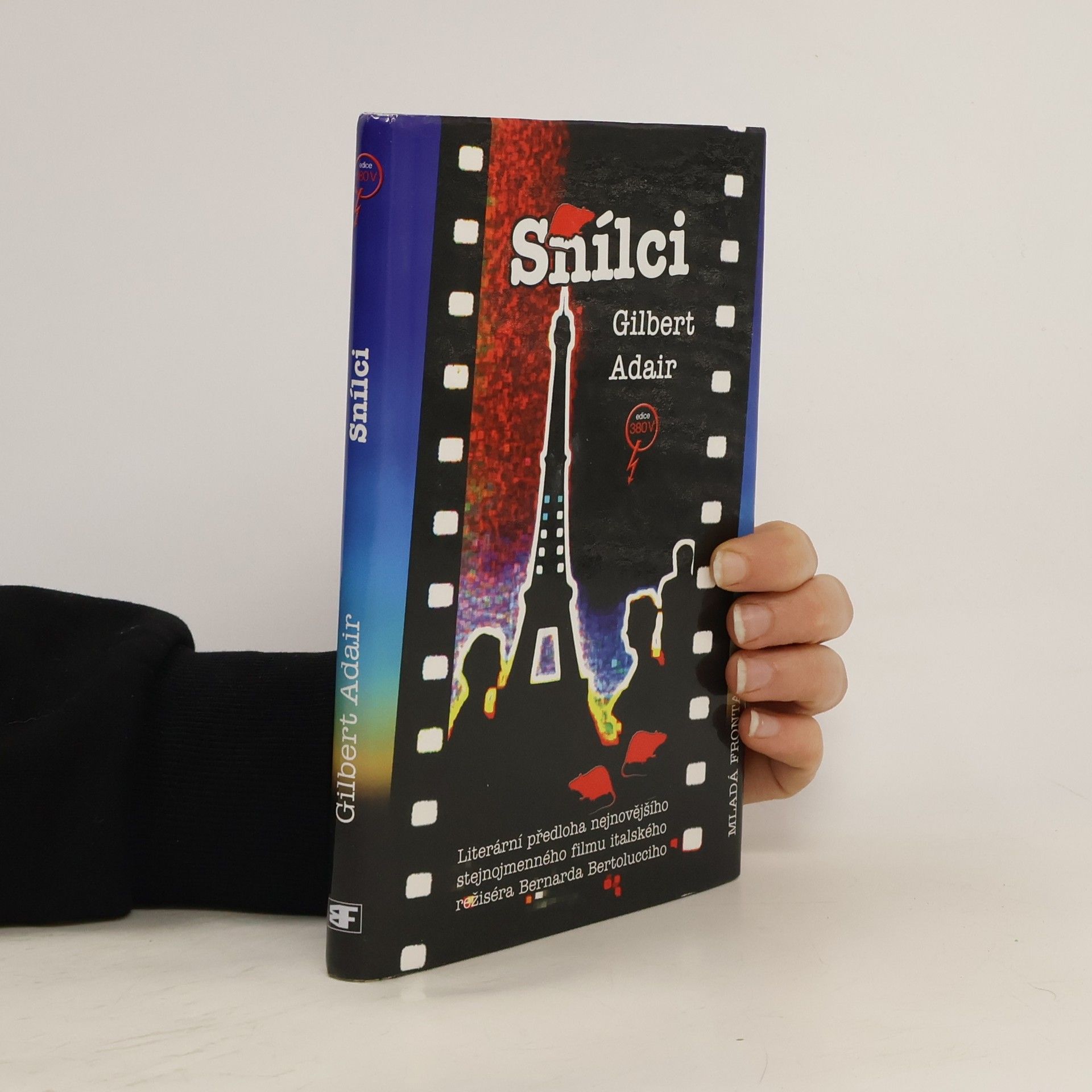 Gilbert Adair Snílci : romance