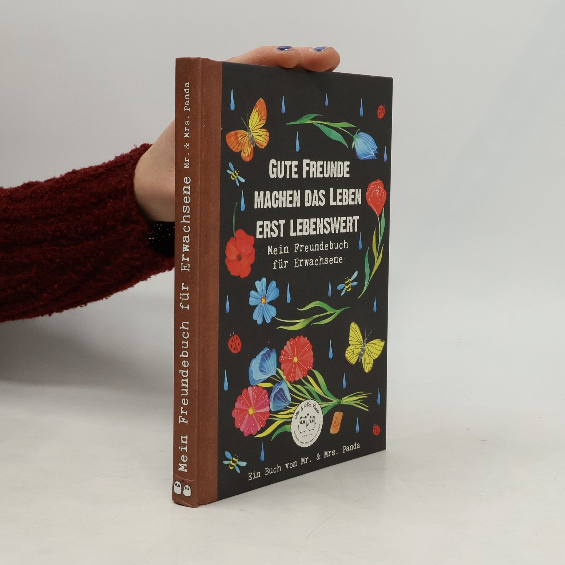 Gute Freunde machen das Leben erst lebenswert