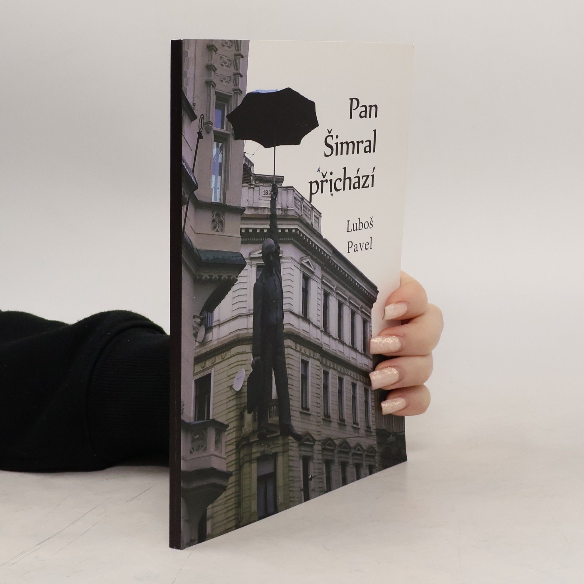 Luboš Pavel Pan Šimral přichází