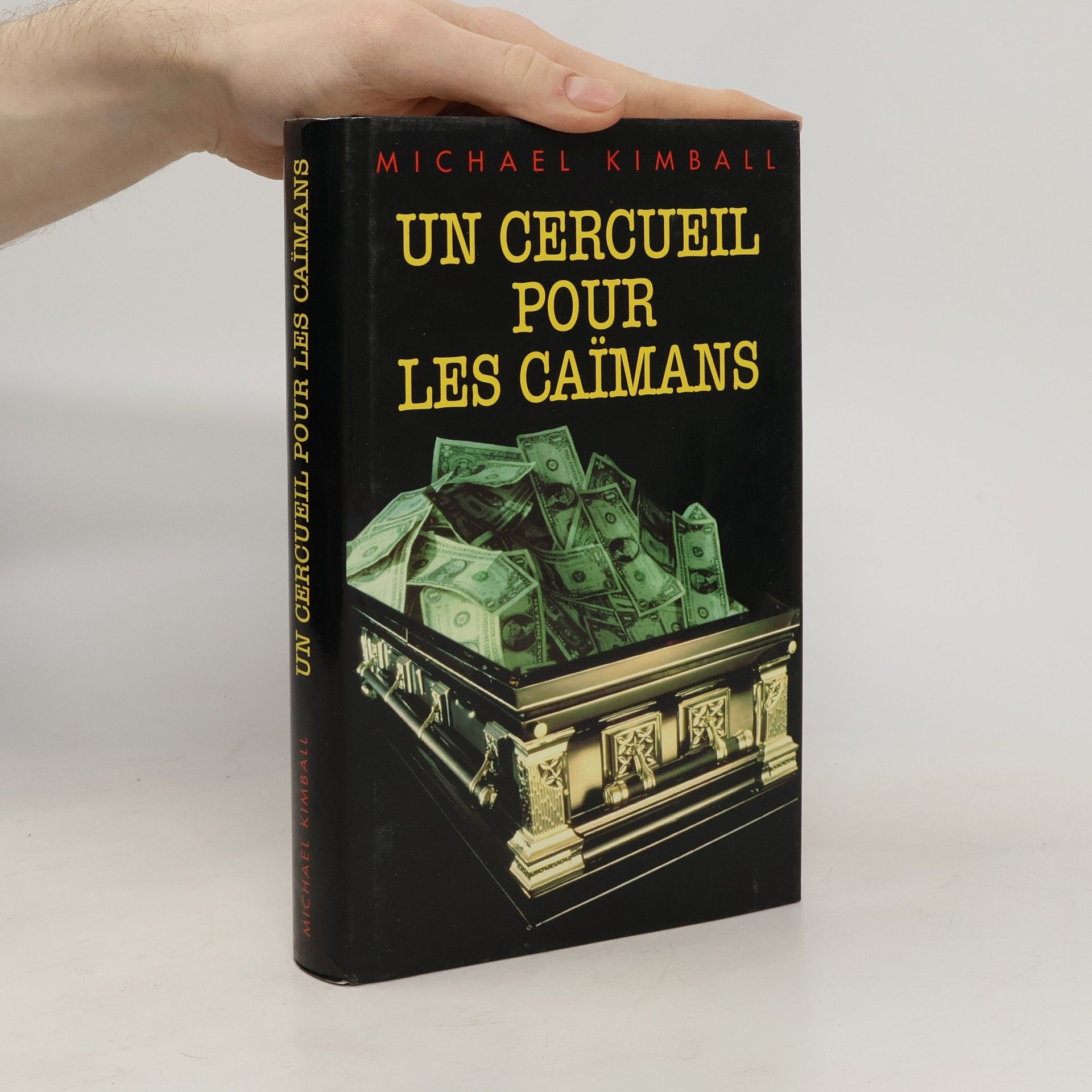 Michael Kimball Une cercueil pour les Caïmans