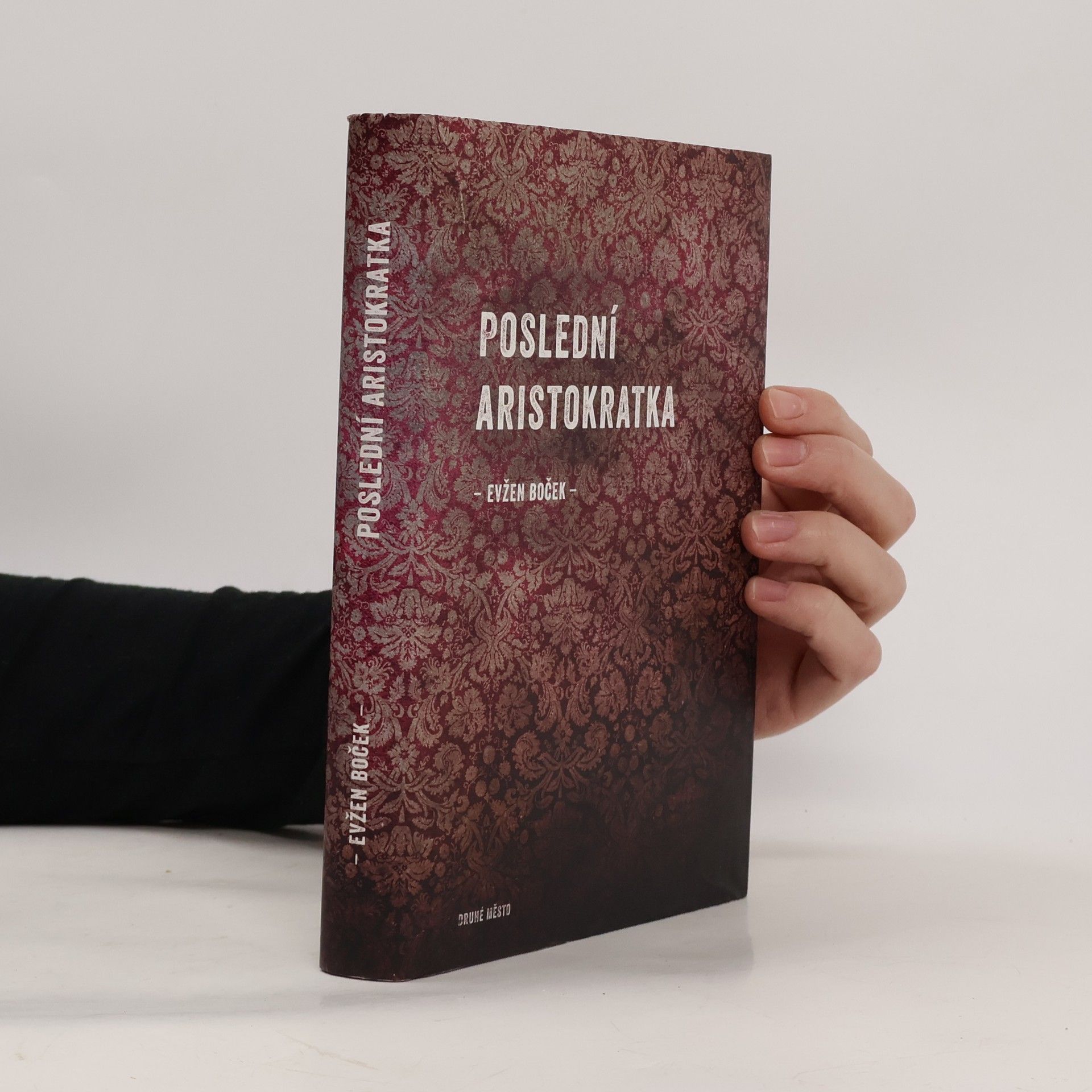 Evžen Boček Poslední aristokratka