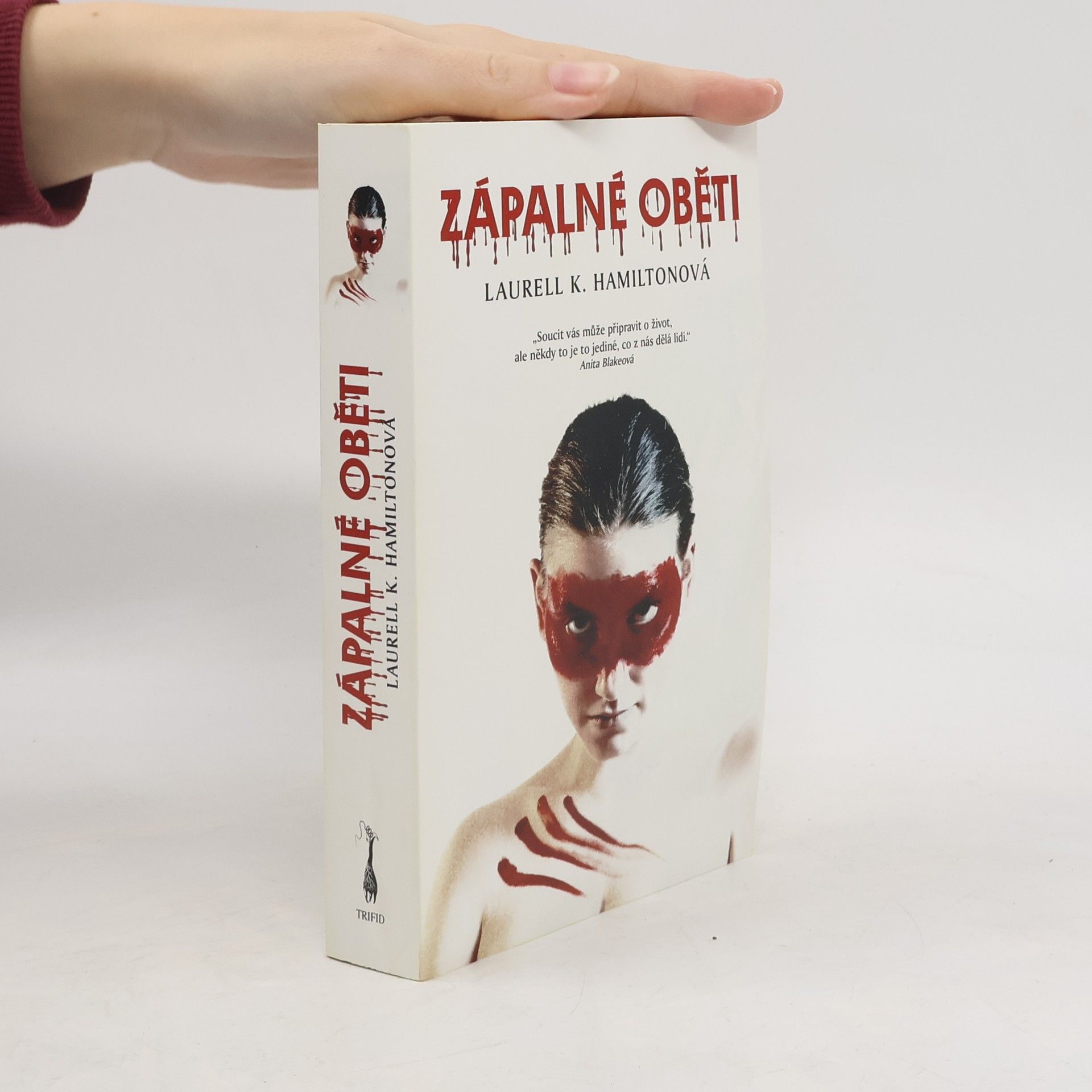 Laurell Kaye Hamilton Zápalné oběti