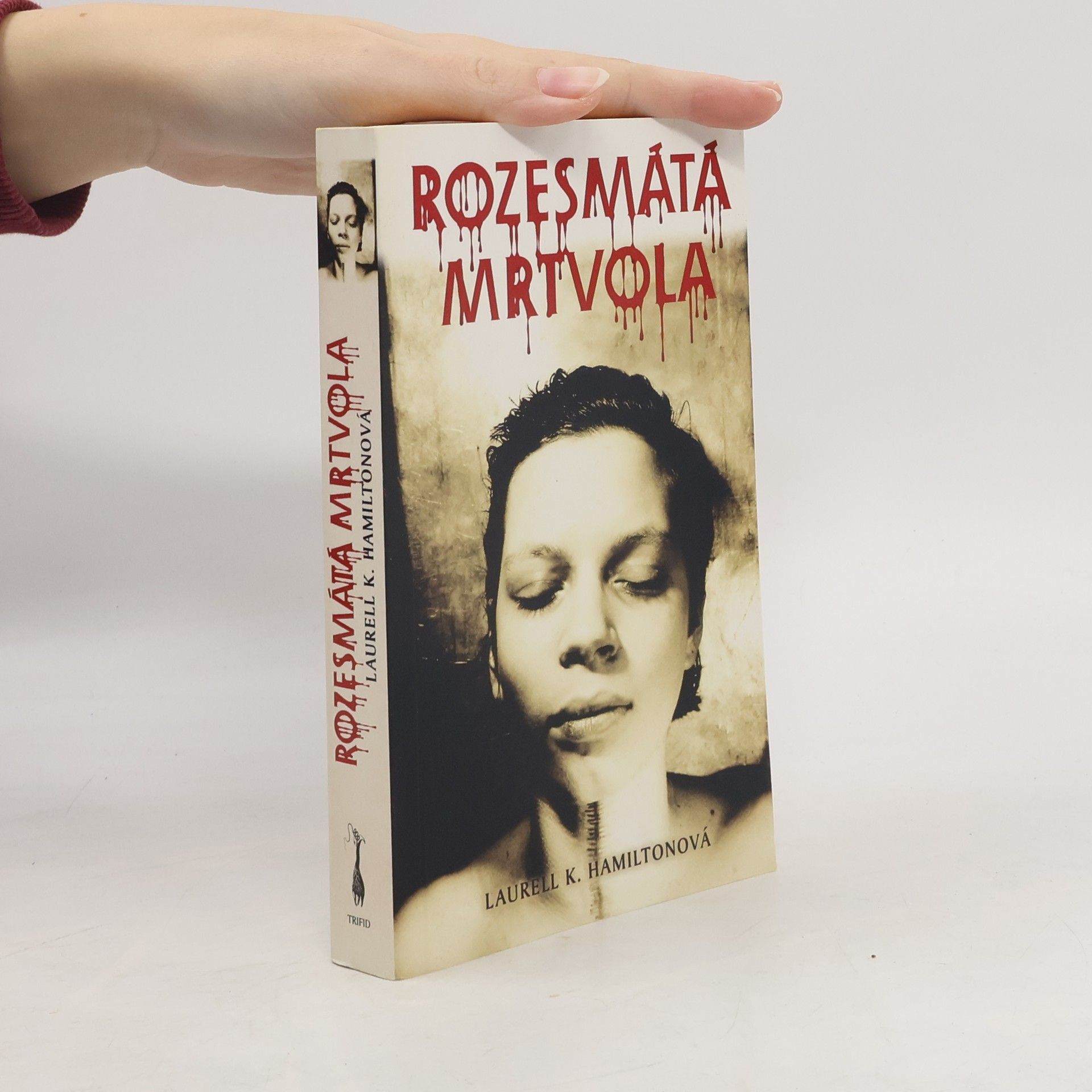 Laurell Kaye Hamilton Rozesmátá mrtvola