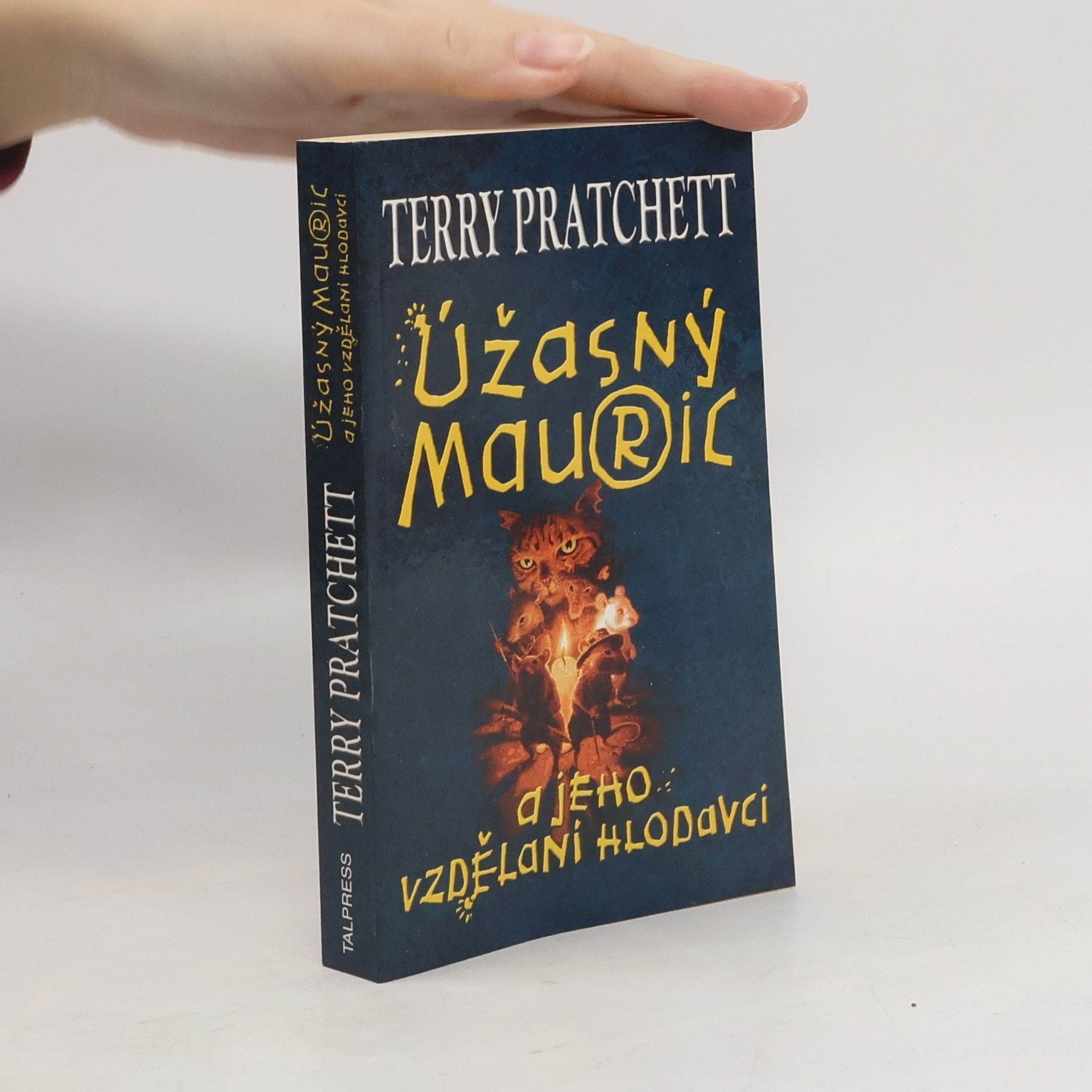 Terry Pratchett Úžasný Mauric a jeho vzdělaní hlodavci