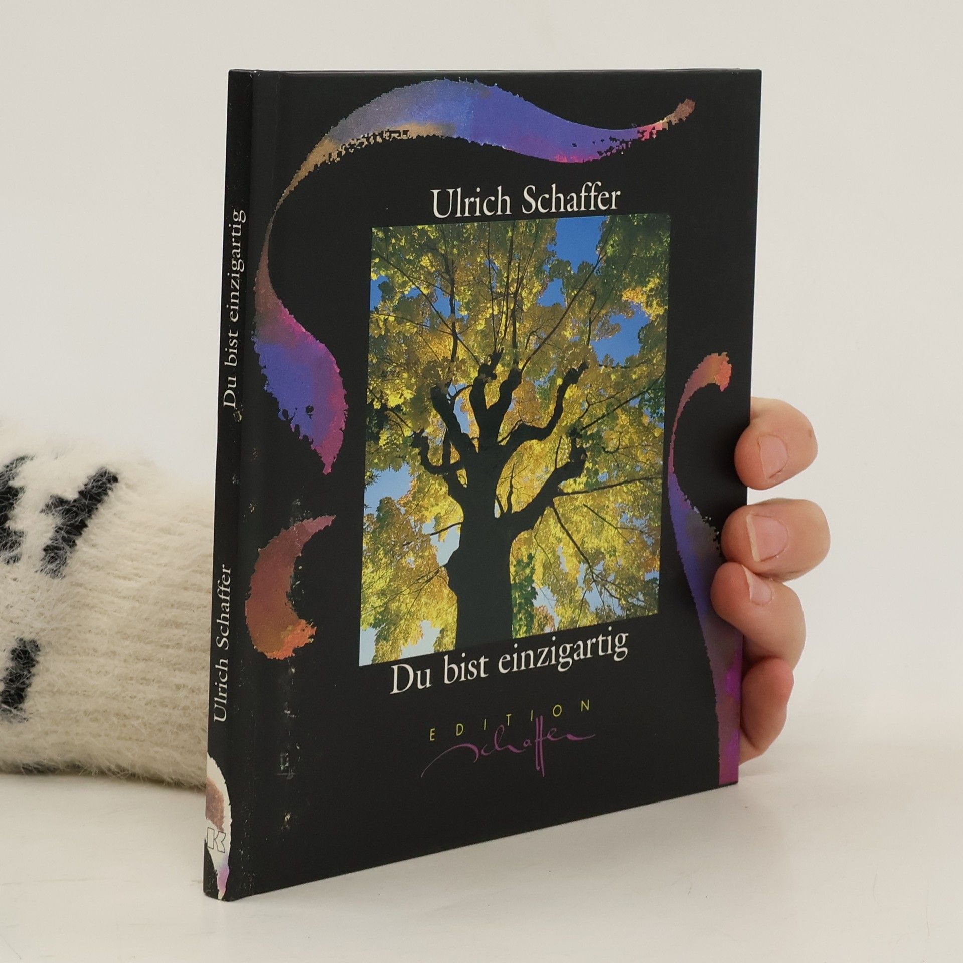 Ulrich Schaffer Du bist einzigartig