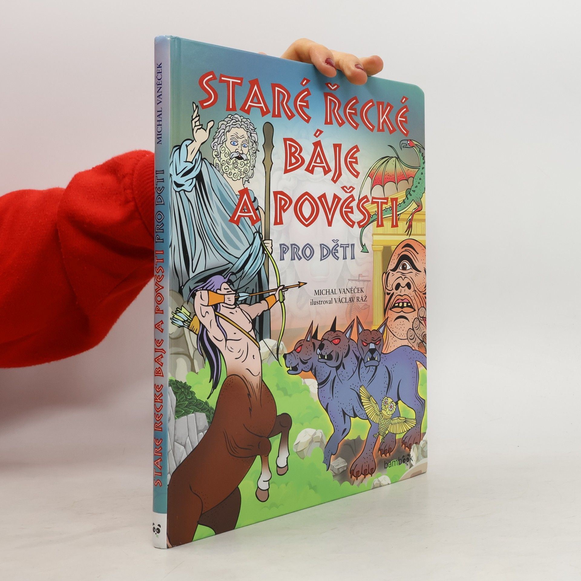 Václav Ráž Staré řecké báje a pověsti pro děti