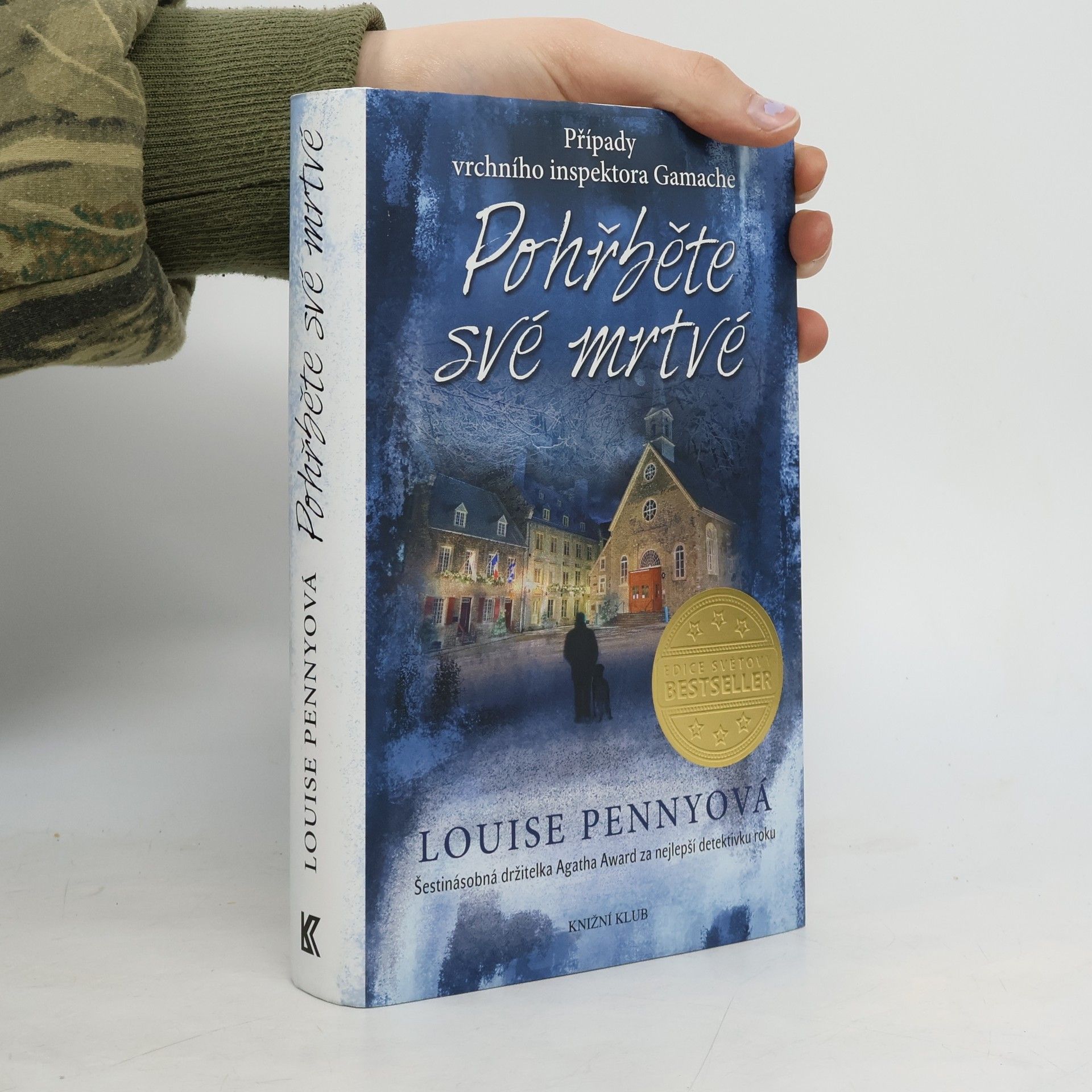 Louise Penny Pohřběte své mrtvé