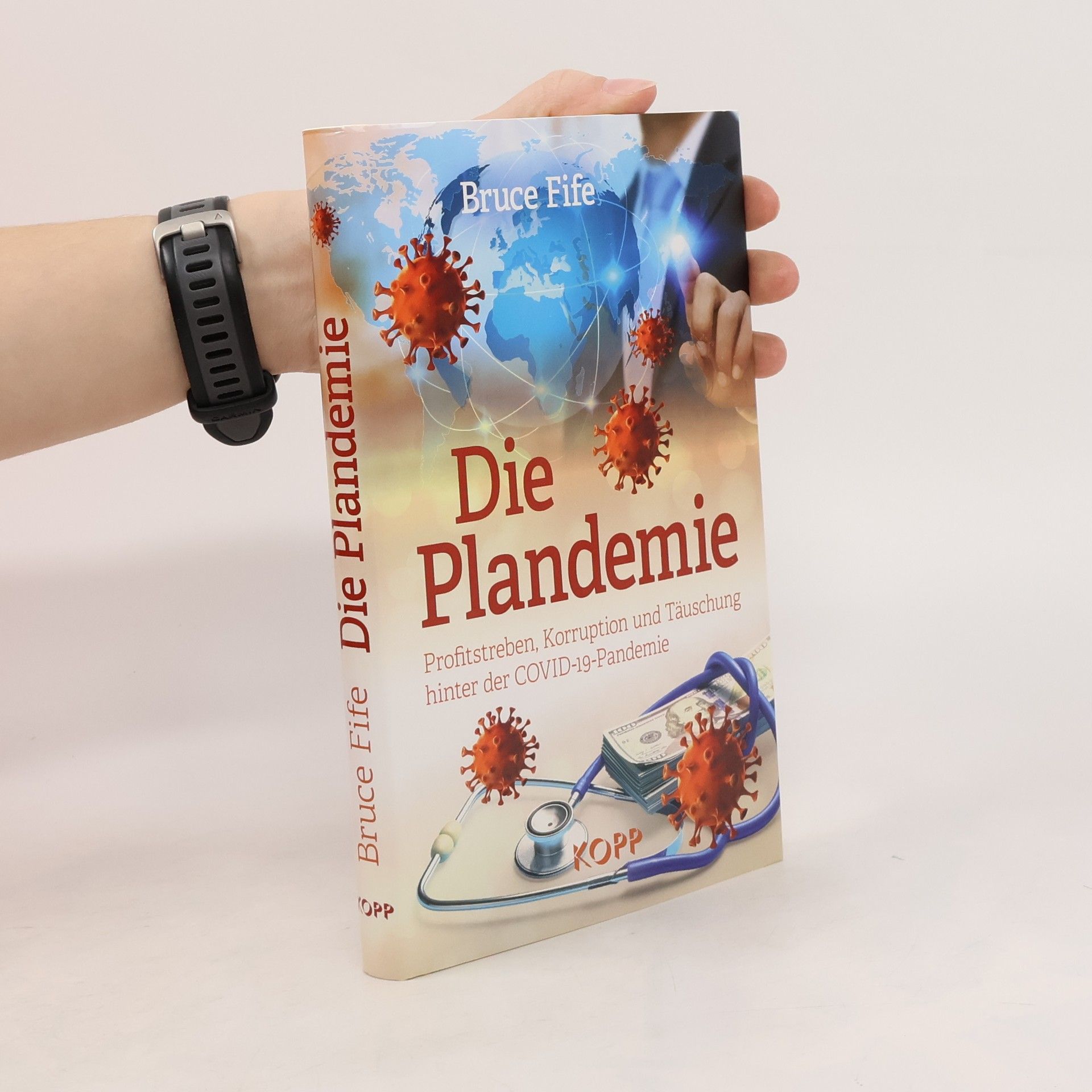 Bruce Fife Die Plandemie