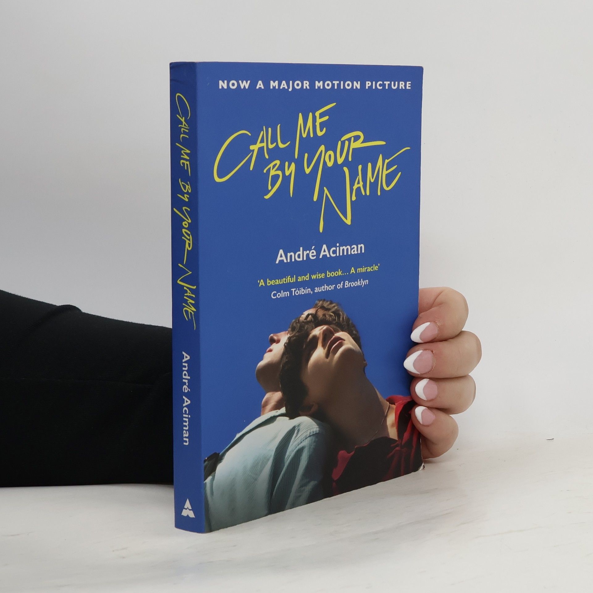 André Aciman Call me by your name