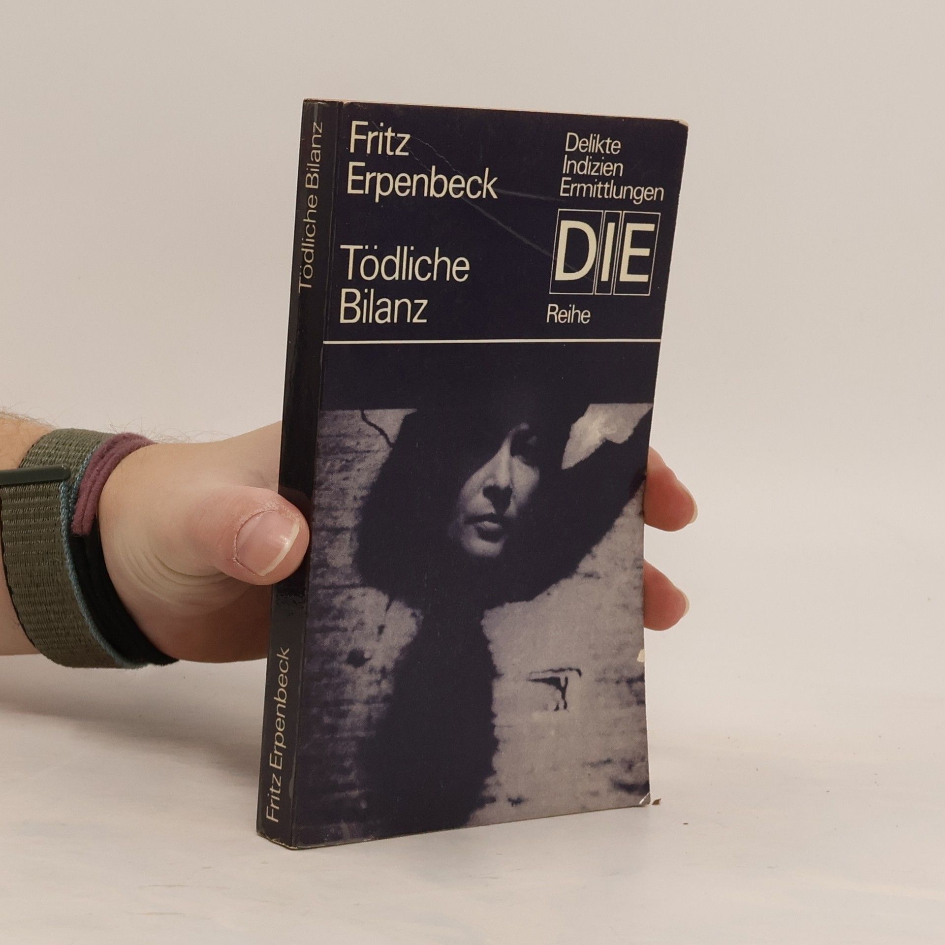 Fritz Erpenbeck Tödliche Bilanz