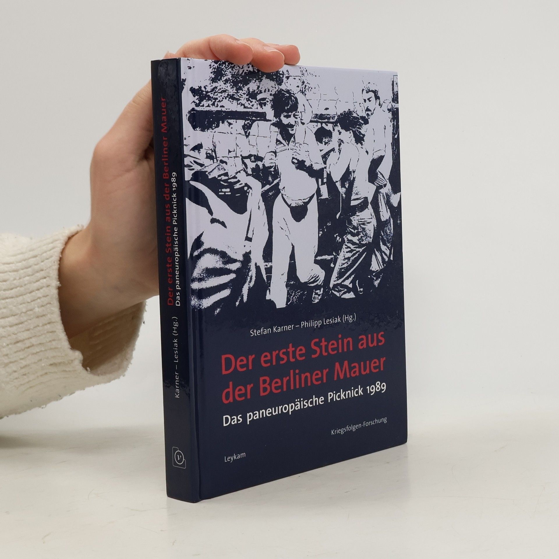 Stefan Karner Der erste Stein aus der Berliner Mauer