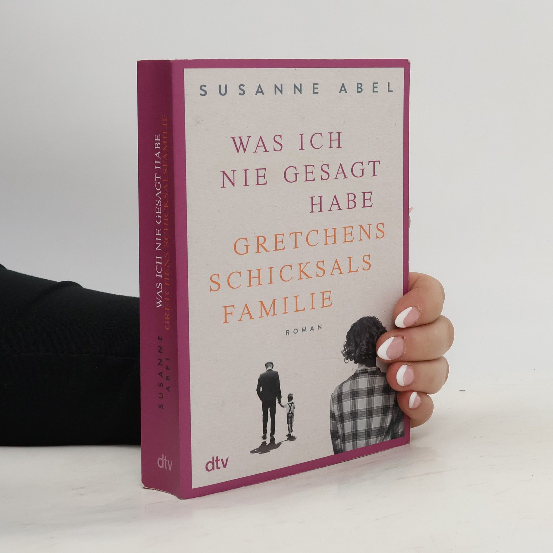 Susanne Abel Was ich nie gesagt habe