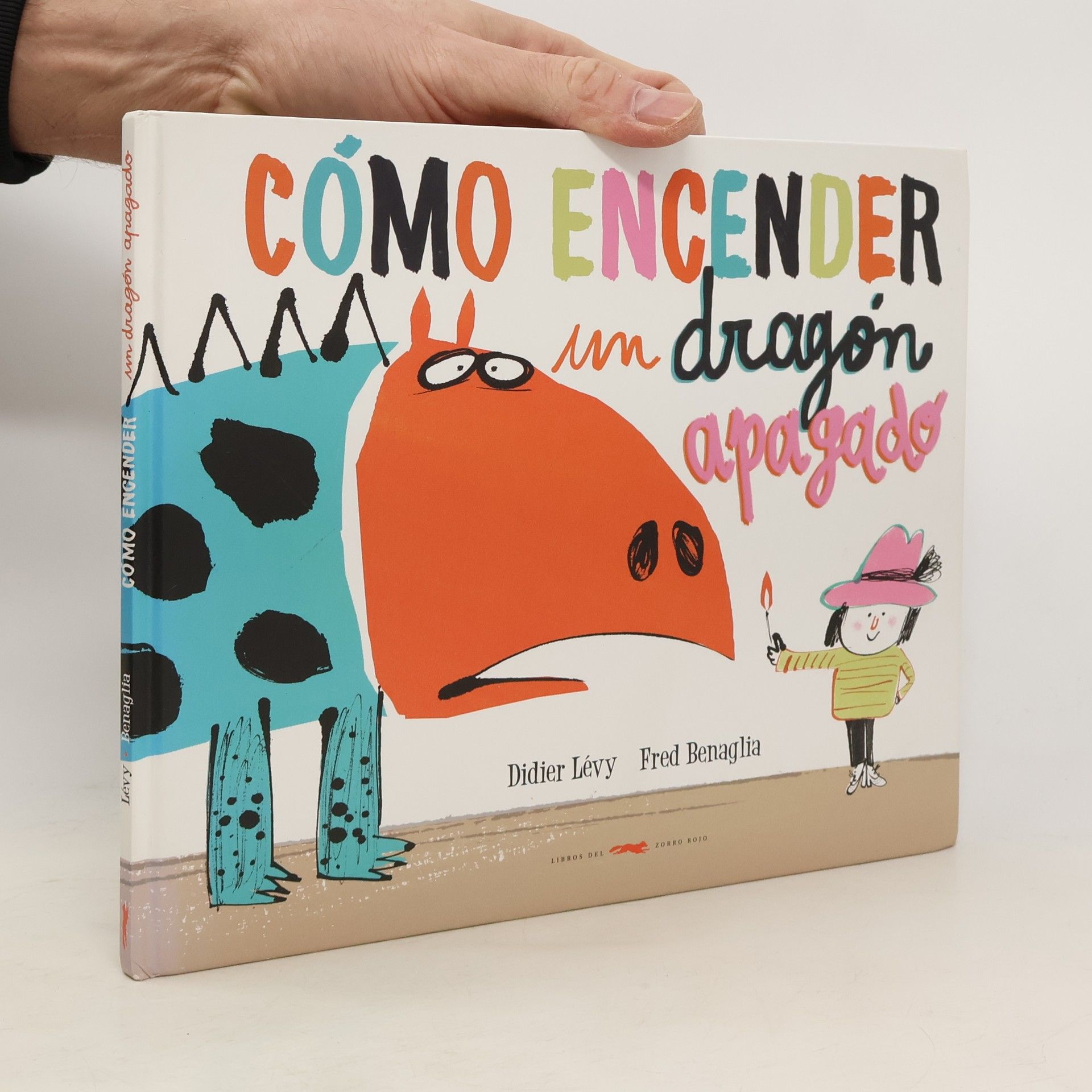 Didier Lévy Cómo encender un dragón apagado