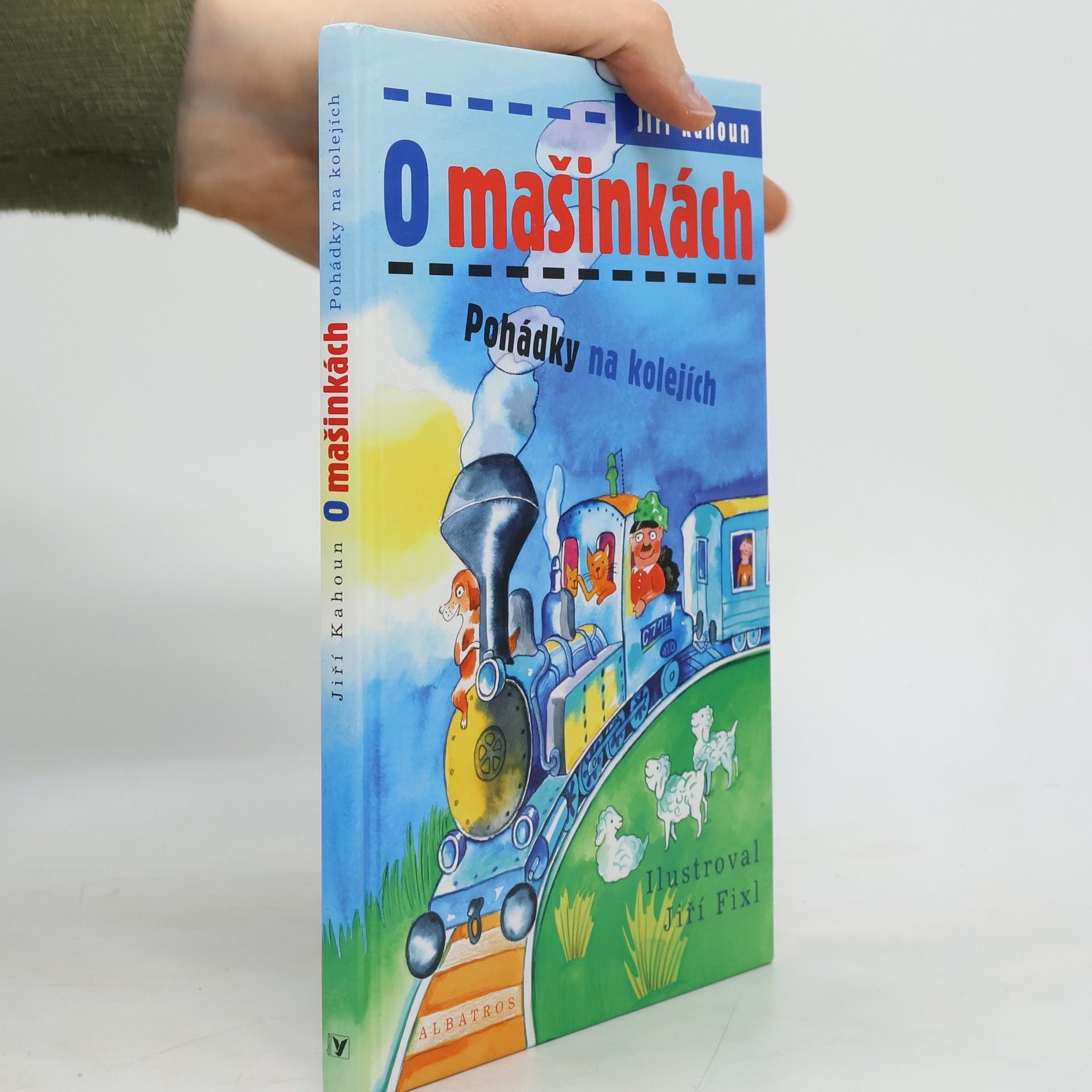Jiří Kahoun O mašinkách: Pohádky na kolejích