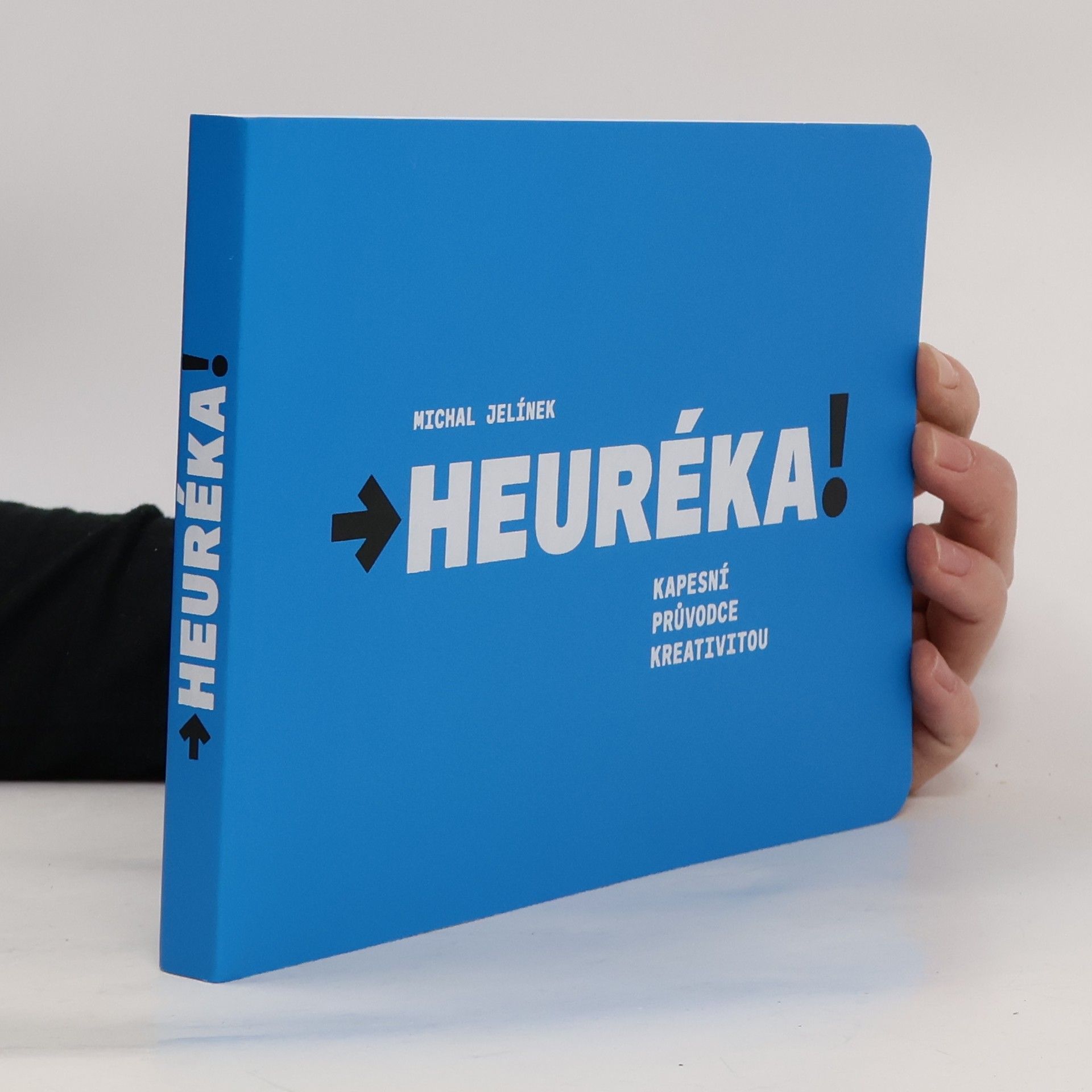 Michal Jelínek Heuréka! Kapesní průvodce kreativitou