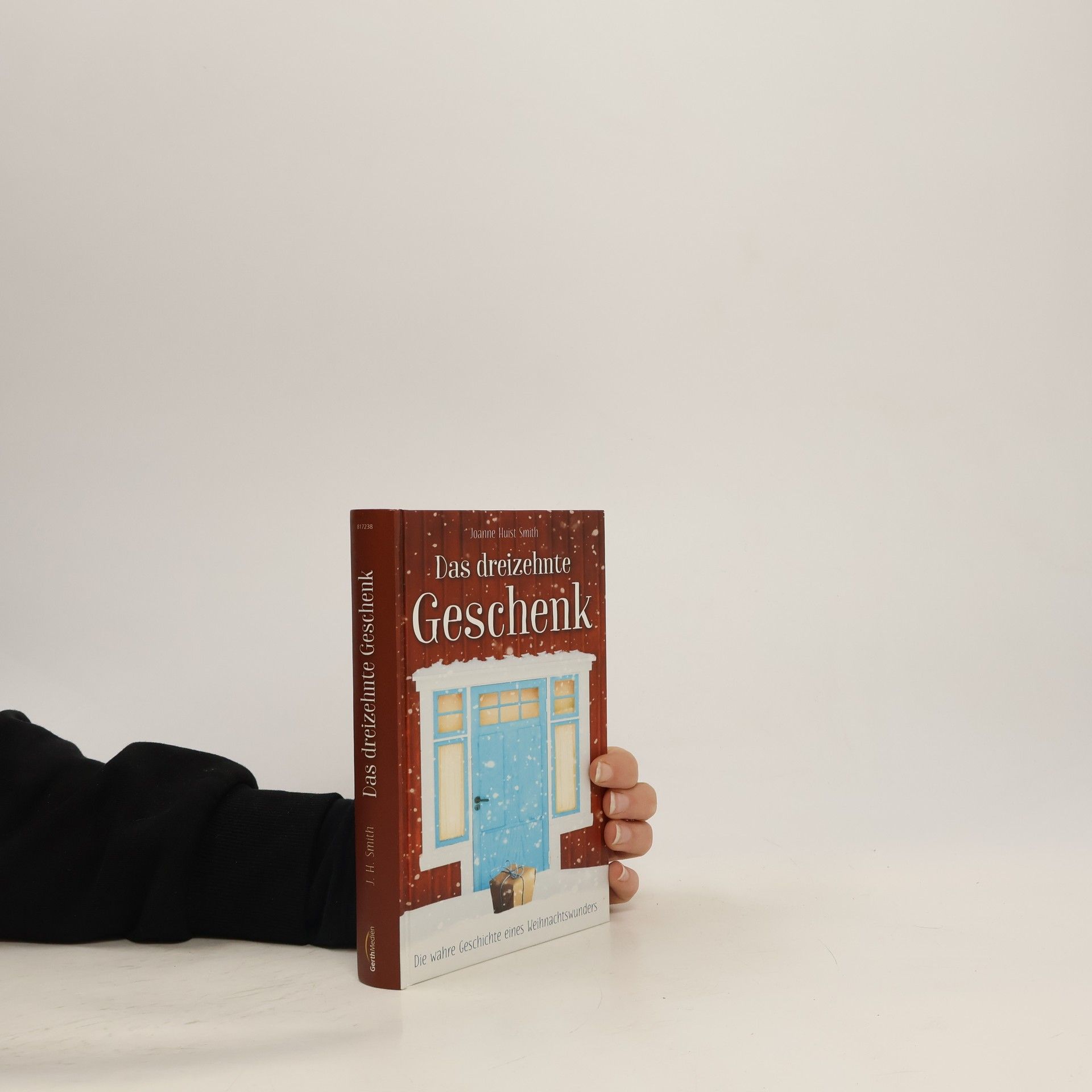 Joanne Huist Smith Das dreizehnte Geschenk