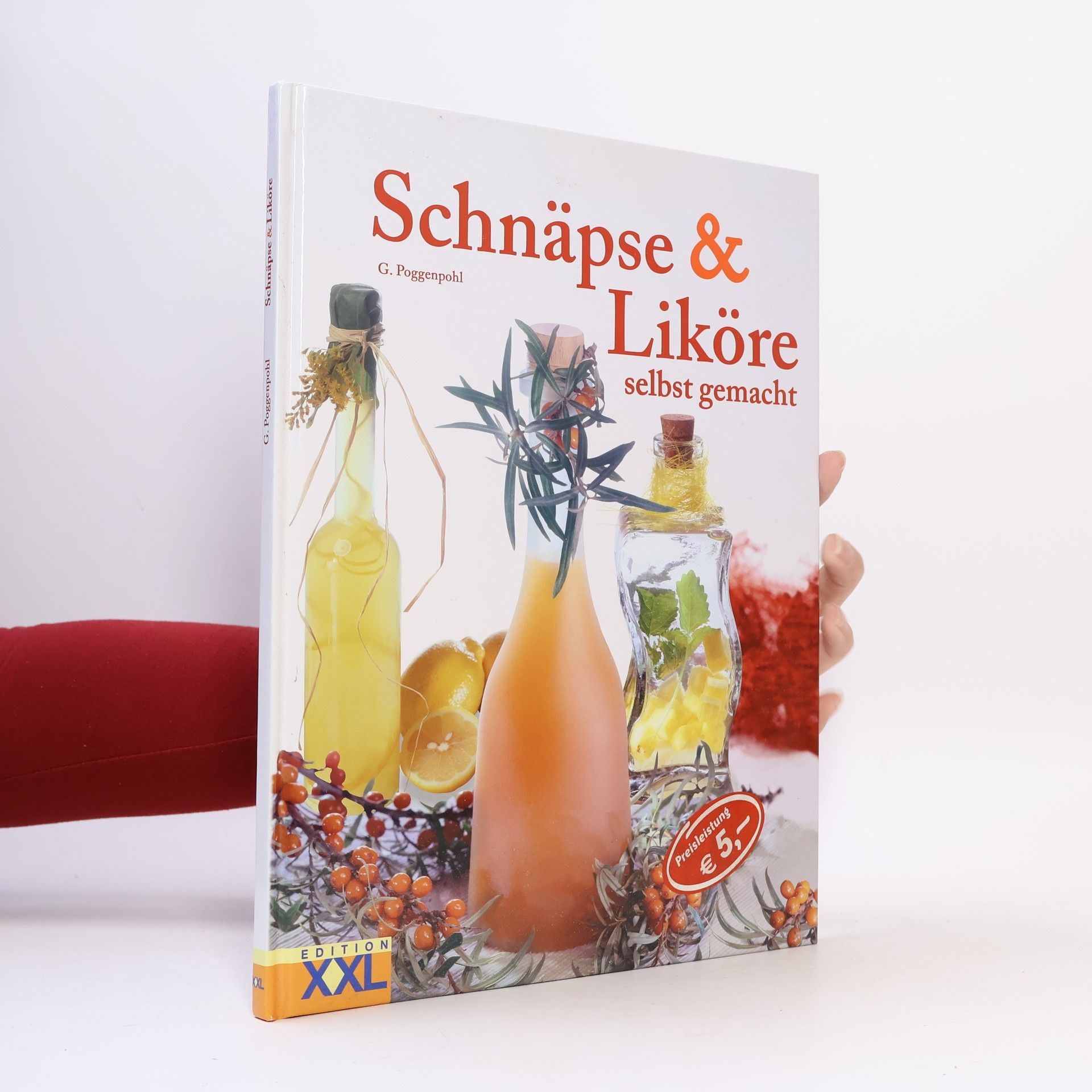 Gerhard Poggenpohl Schnäpse & Liköre selbst gemacht