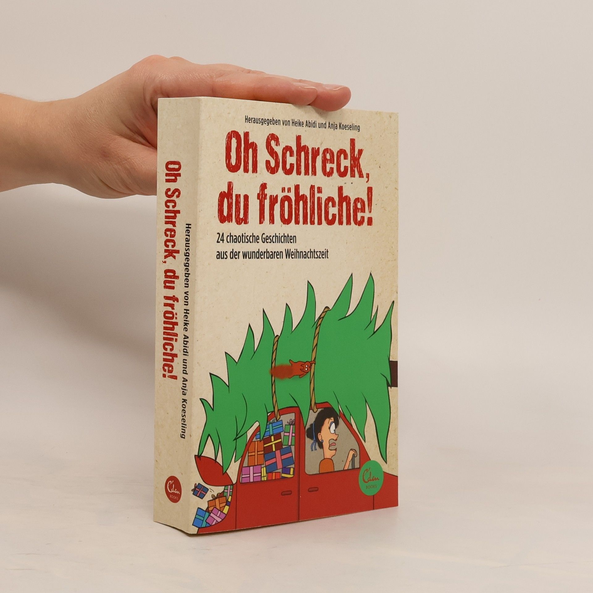 Heike Abidi Oh Schreck, du fröhliche!