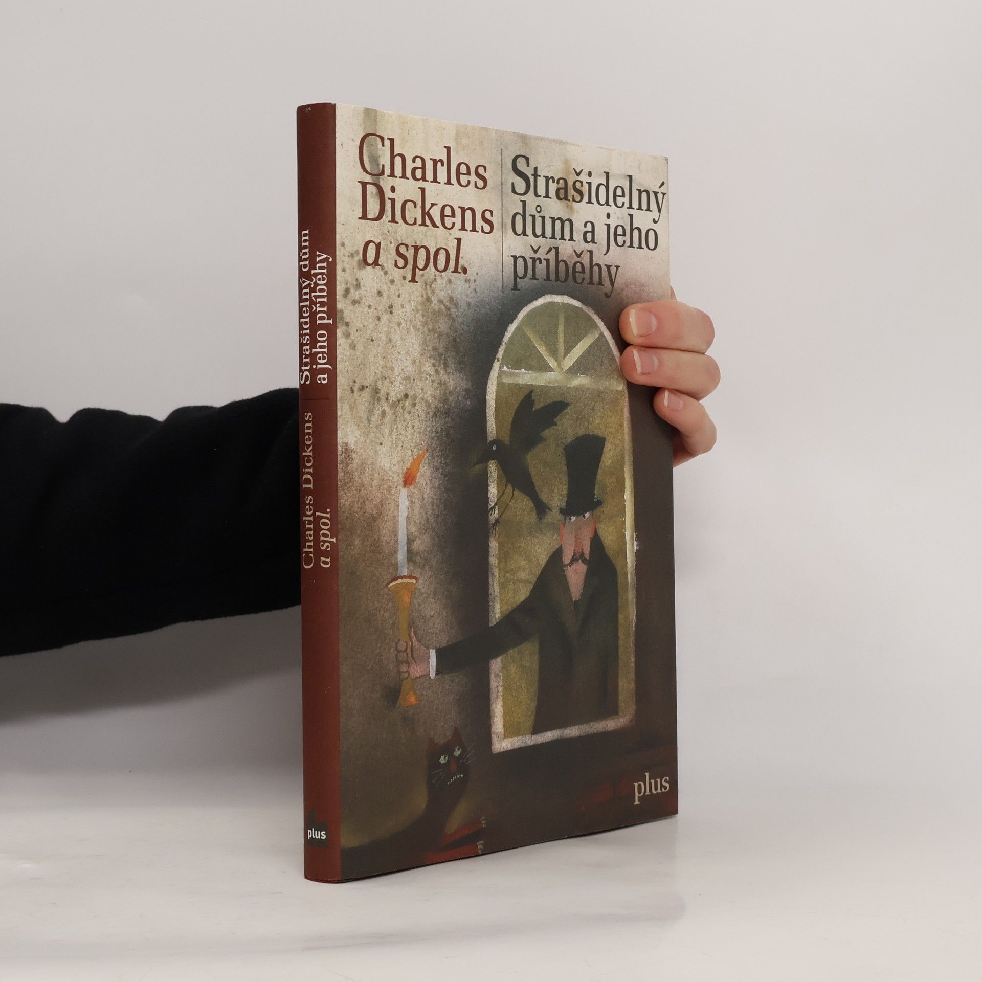 Charles Dickens Strašidelný dům a jeho příběhy