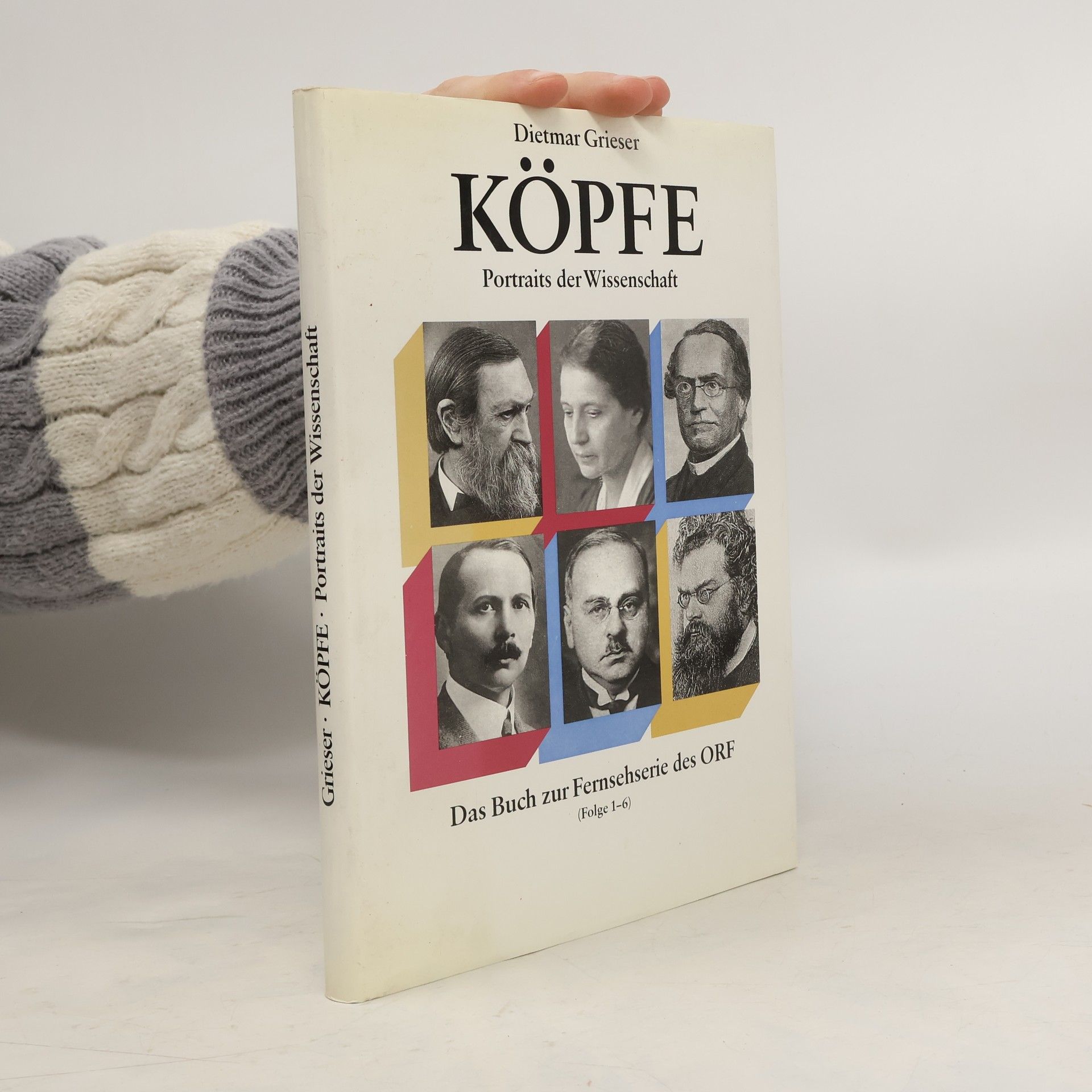 Dietmar Grieser Köpfe. Portraits der Wissenschaft