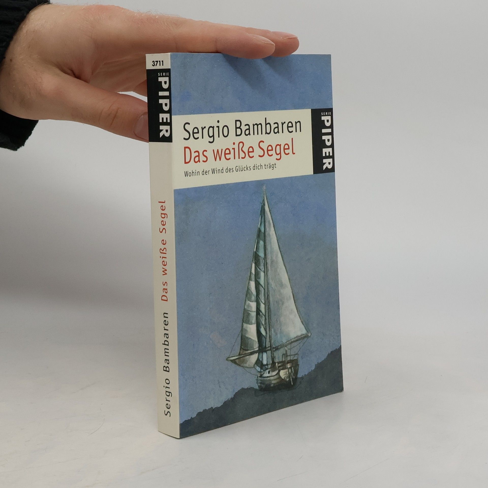 Sergio Bambaren Das weiße Segel