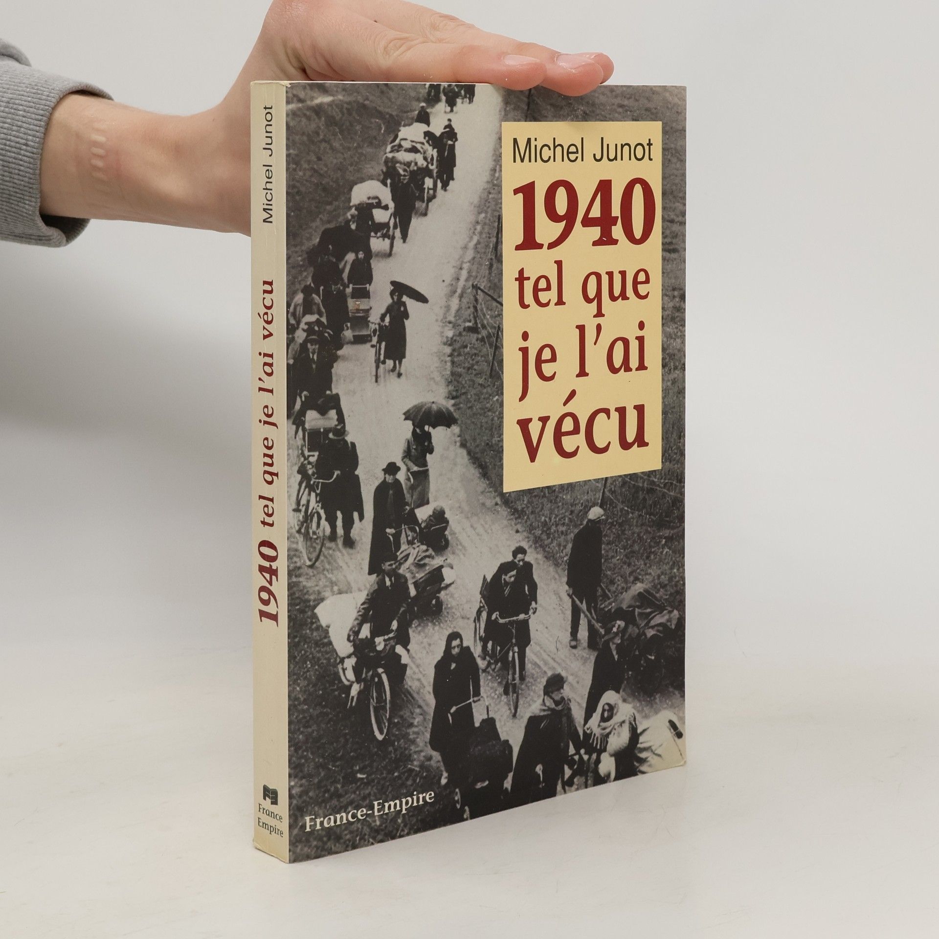 Michel Junot 1940, tel que je l'ai vécu
