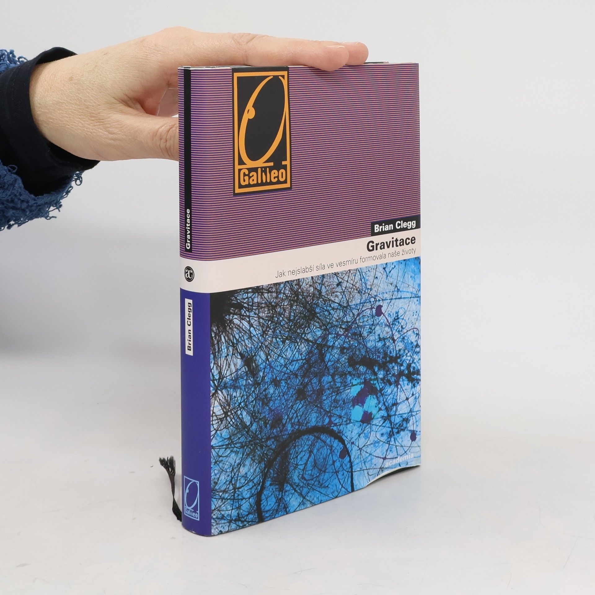 Brian Clegg Gravitace. Jak nejslabší síla ve vesmíru formovala naše životy