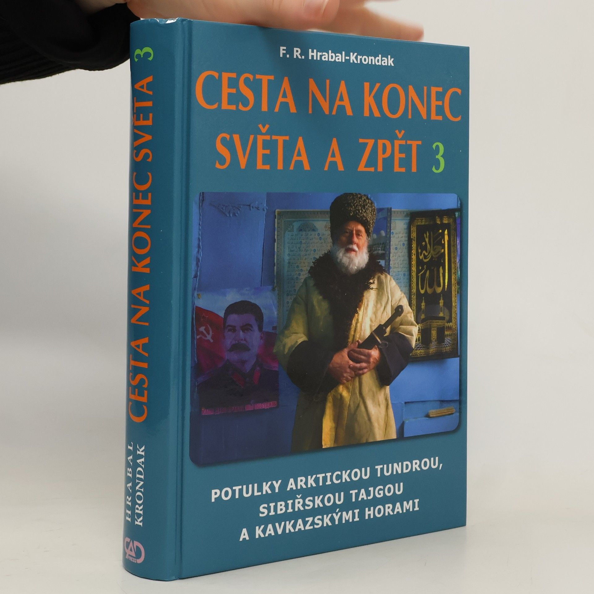 F. R. Hrabal Cesta na konec světa a zpět 3