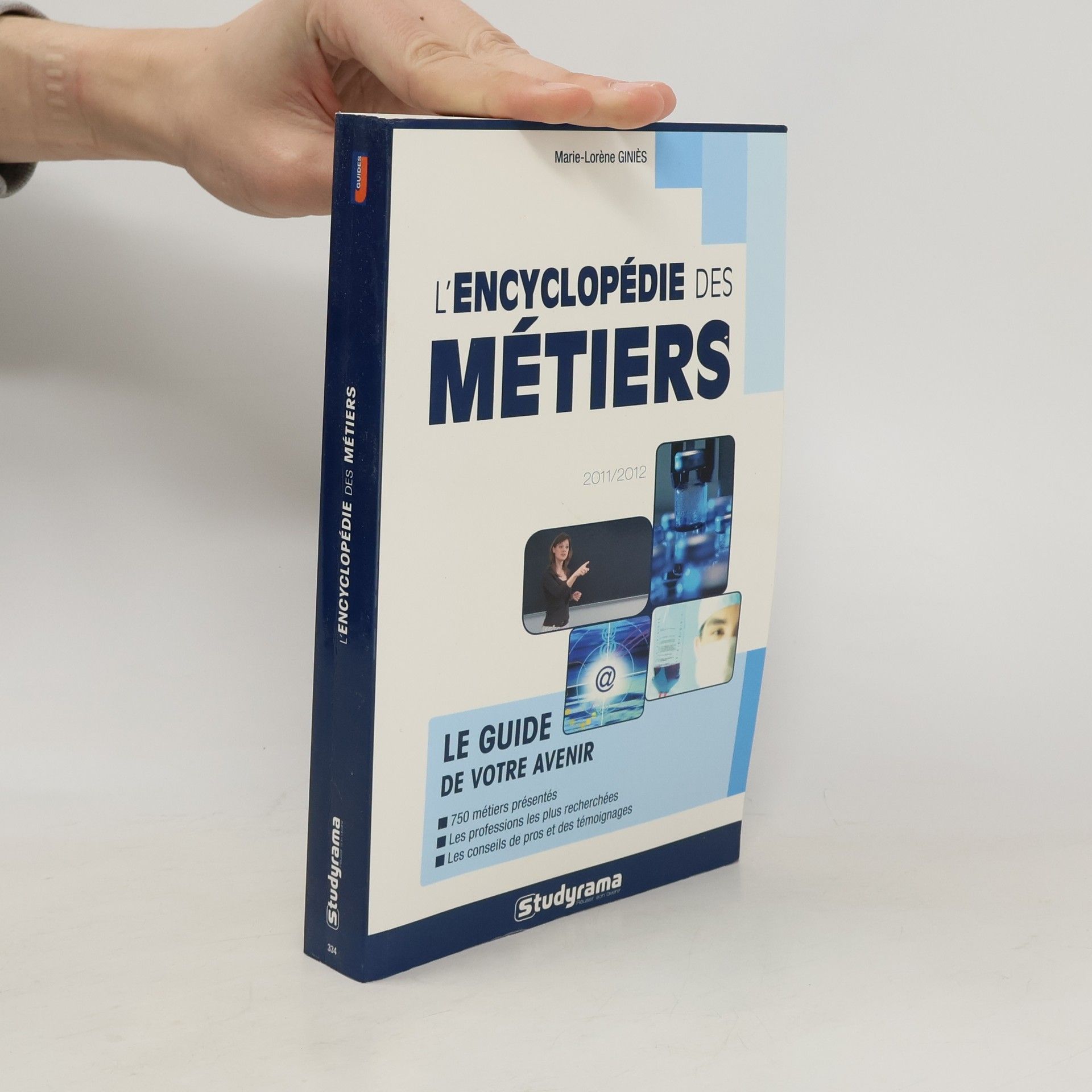 Marie-Lorène Giniès L'encyclopédie des métiers - 2011/2012