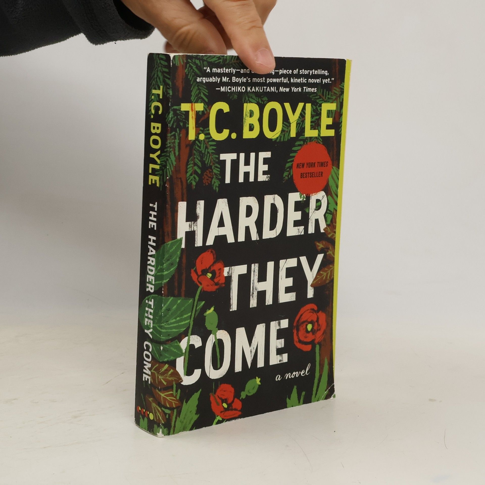 Tom Coraghessan Boyle The Harder They Come