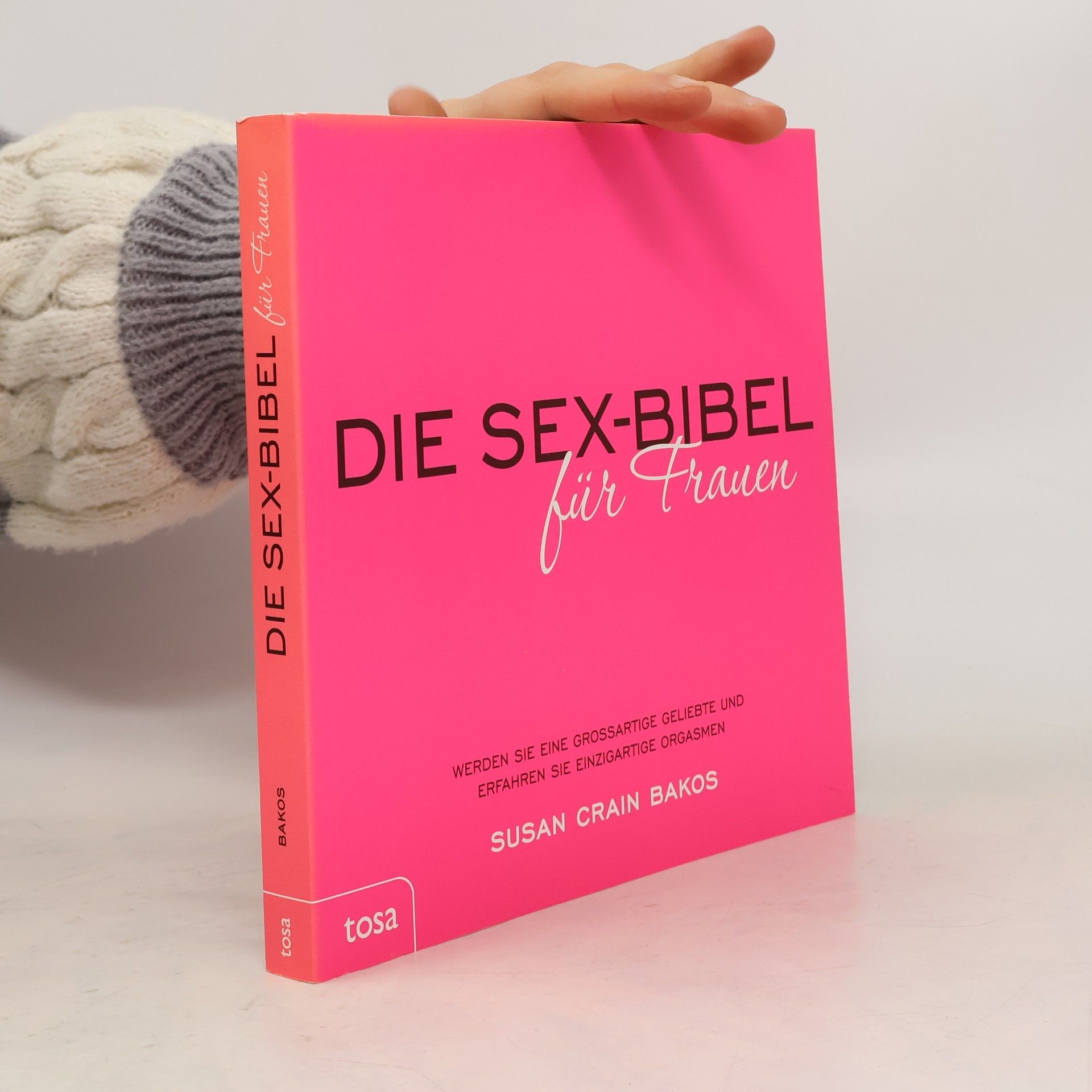Die Sex-Bibel für Frauen