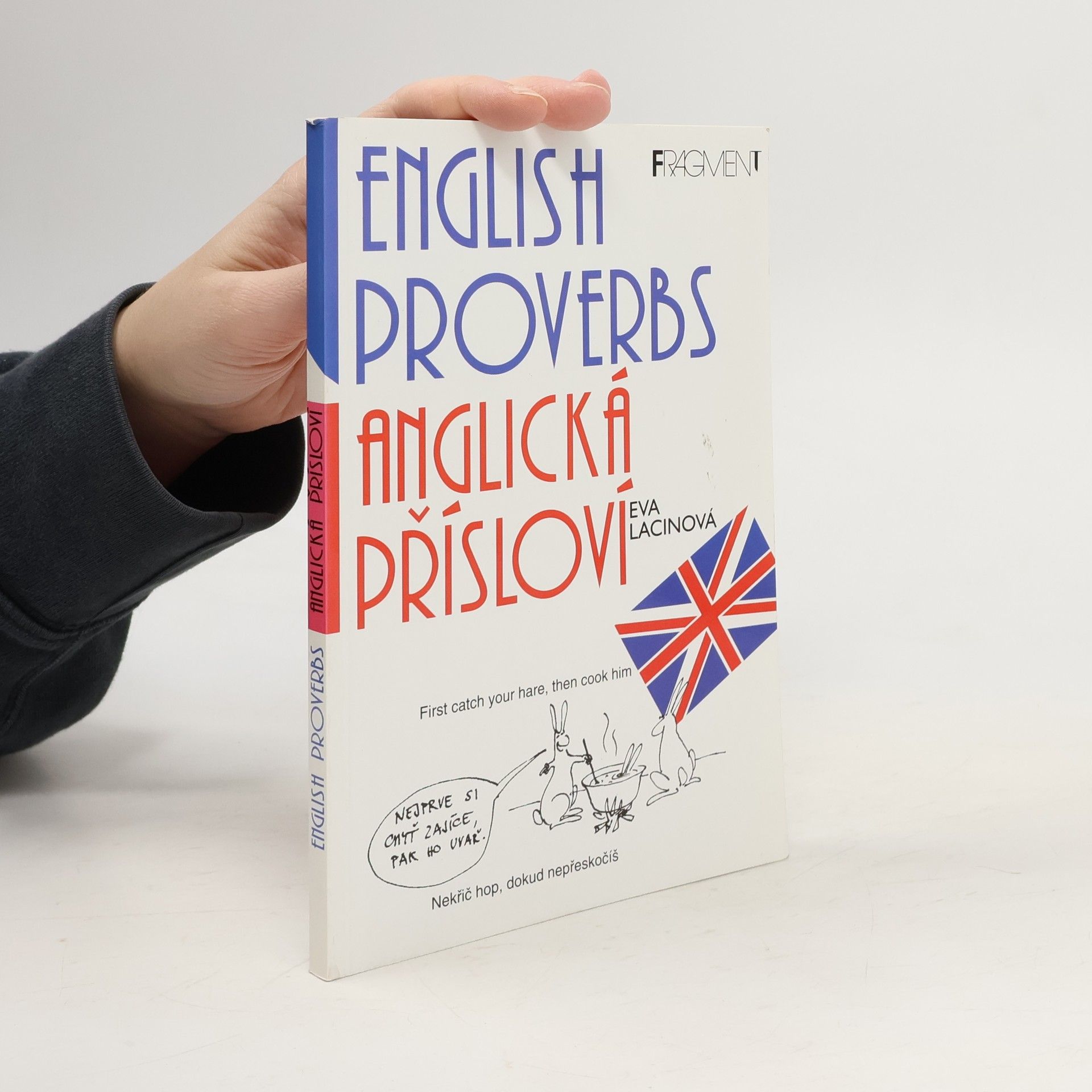 Lacinová Eva English proverbs. Anglická přísloví