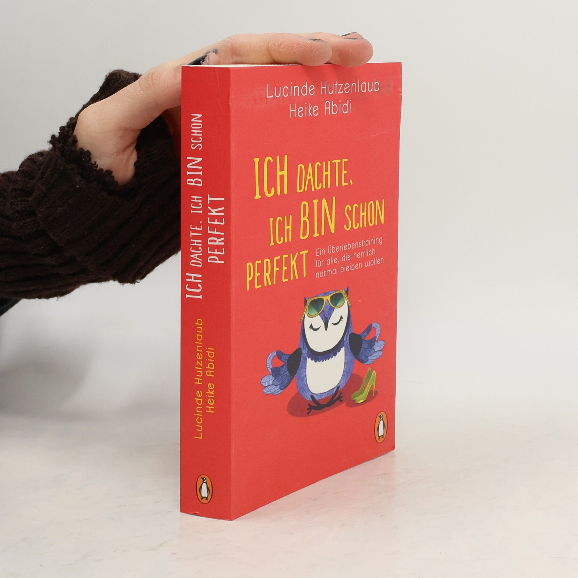 Ich dachte, ich bin schon perfekt