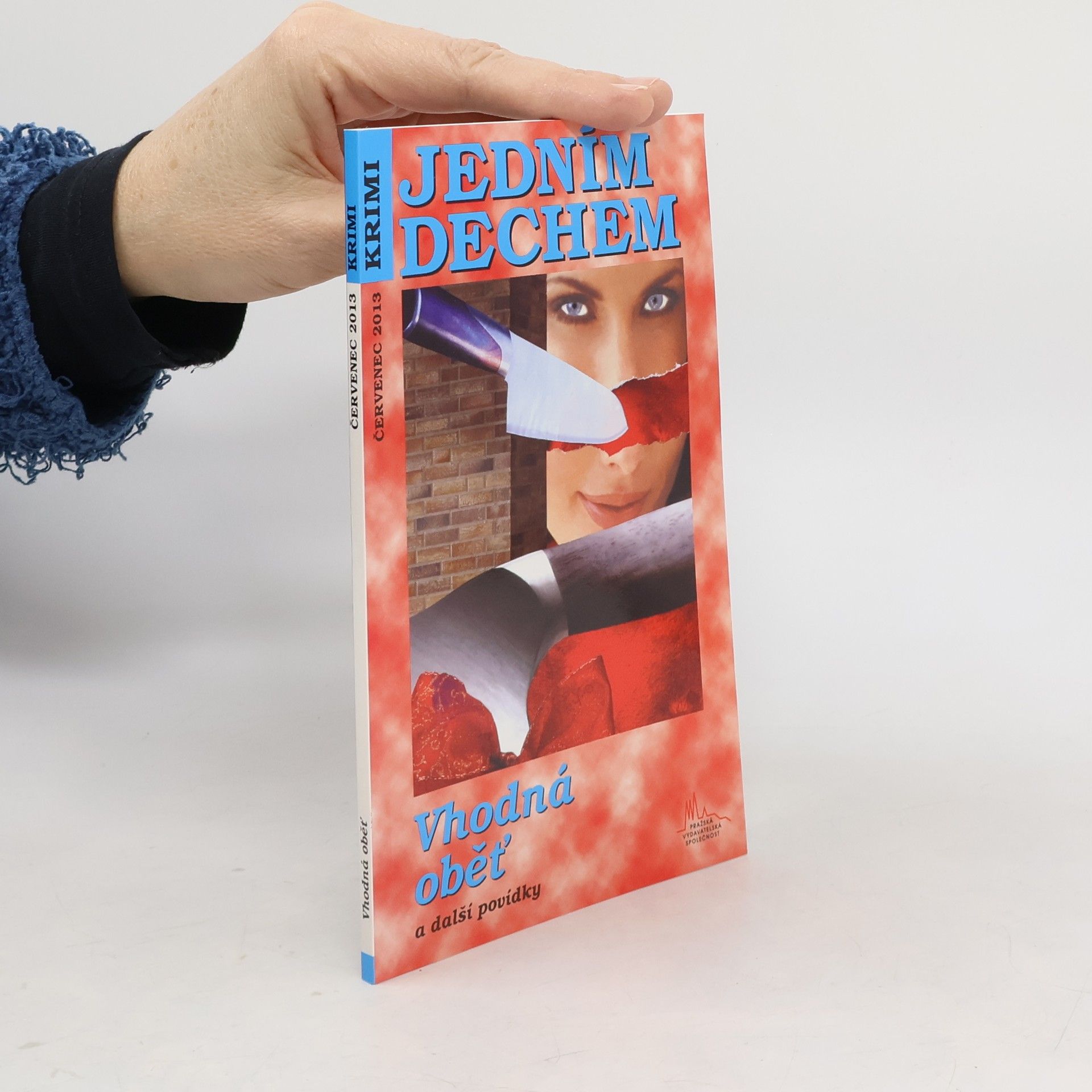 Jedním dechem. Vhodná oběť