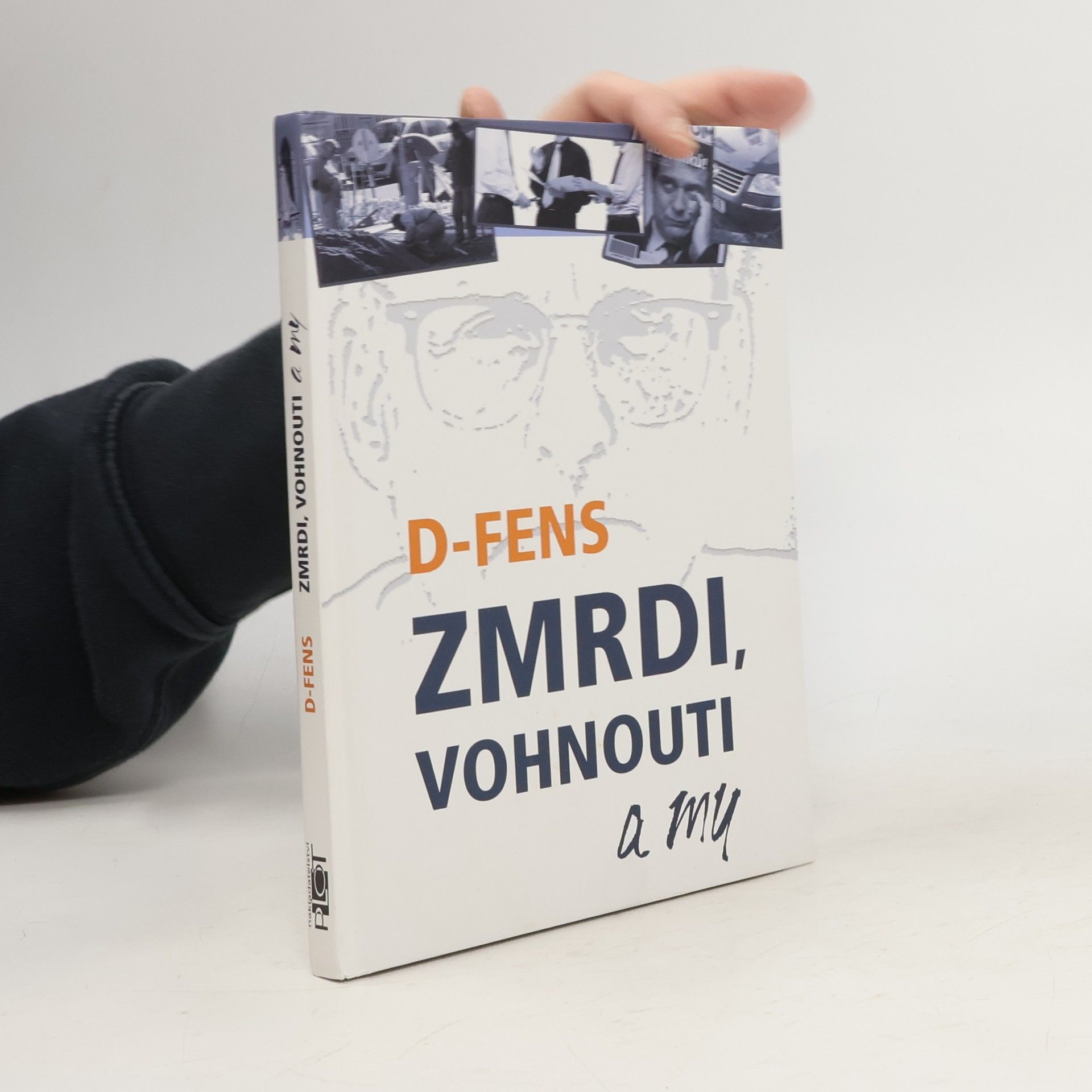 Zmrdi, vohnouti a my