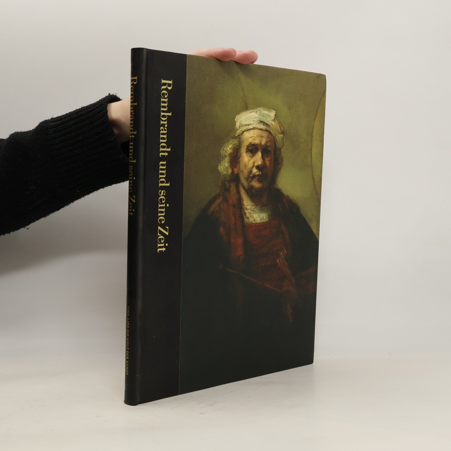 Various authors Rembrandt und seine Zeit