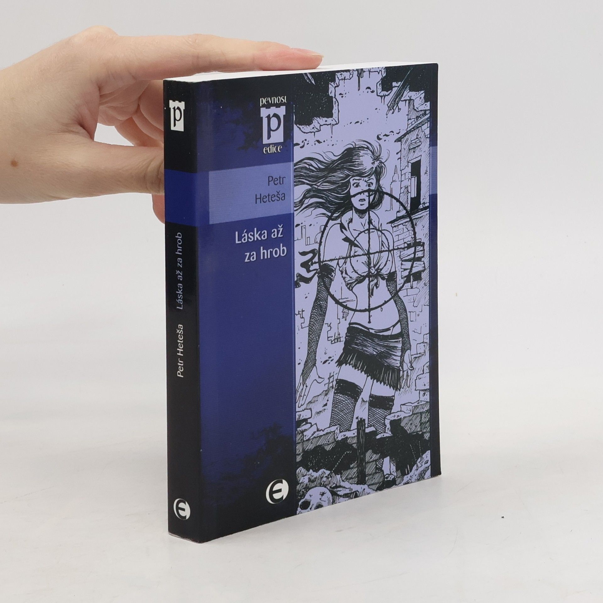 Petr Heteša Láska až za hrob