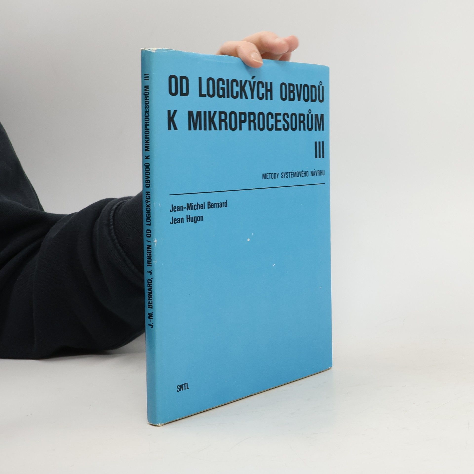 Jean Michel Bernard Od logických obvodů k mikroprocesorům III