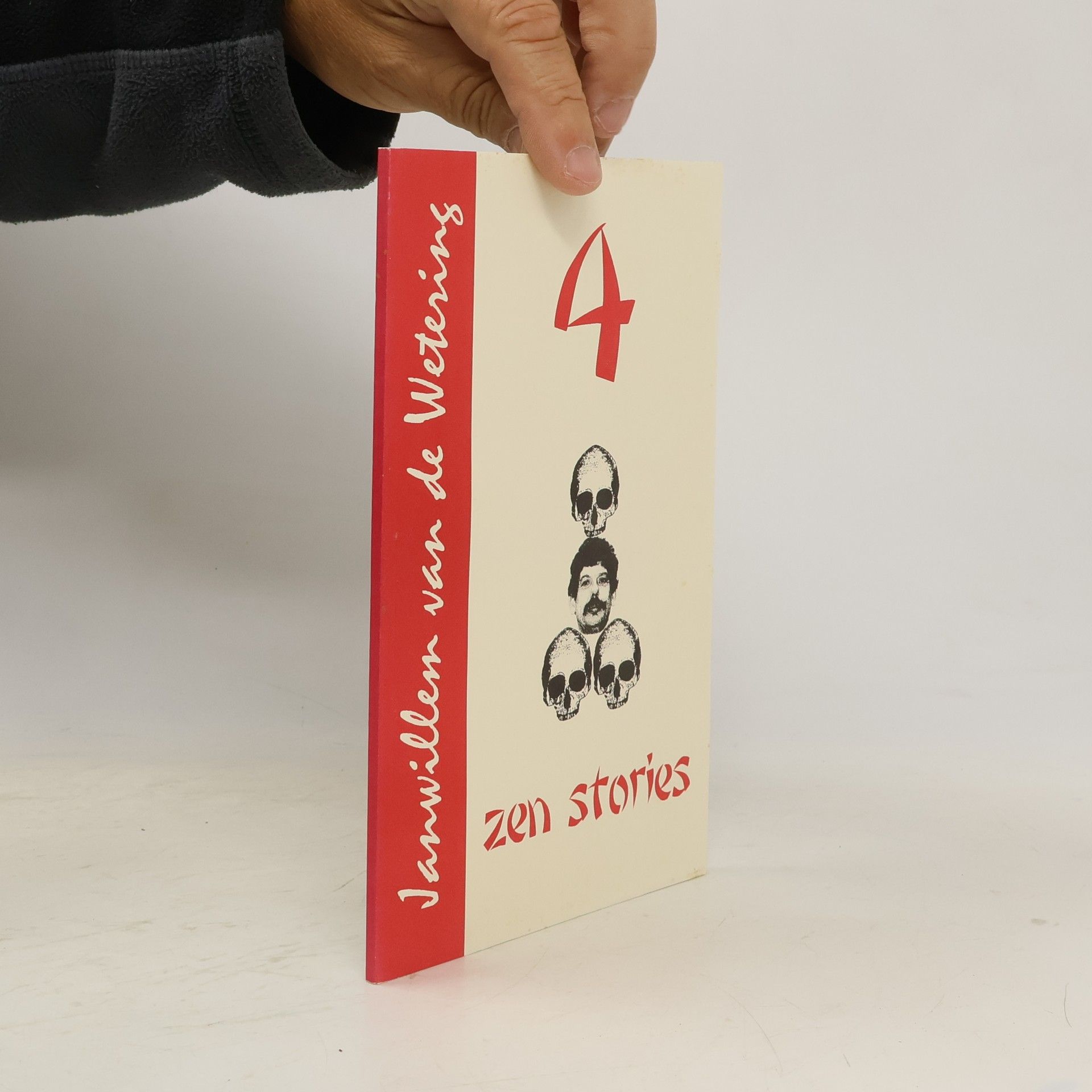 Auteurscollectief Janwillem van de Wetering. 4 zen stories